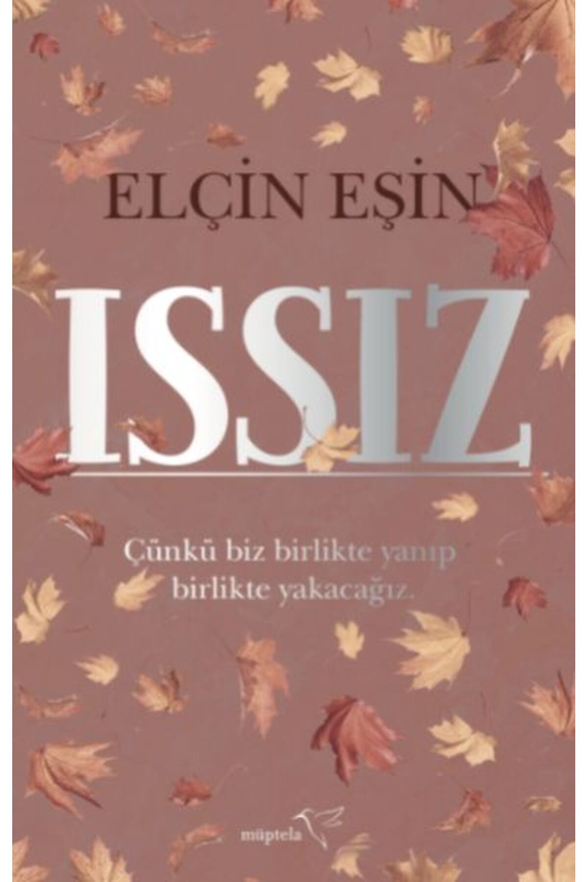 Müptela Yayınları Issız