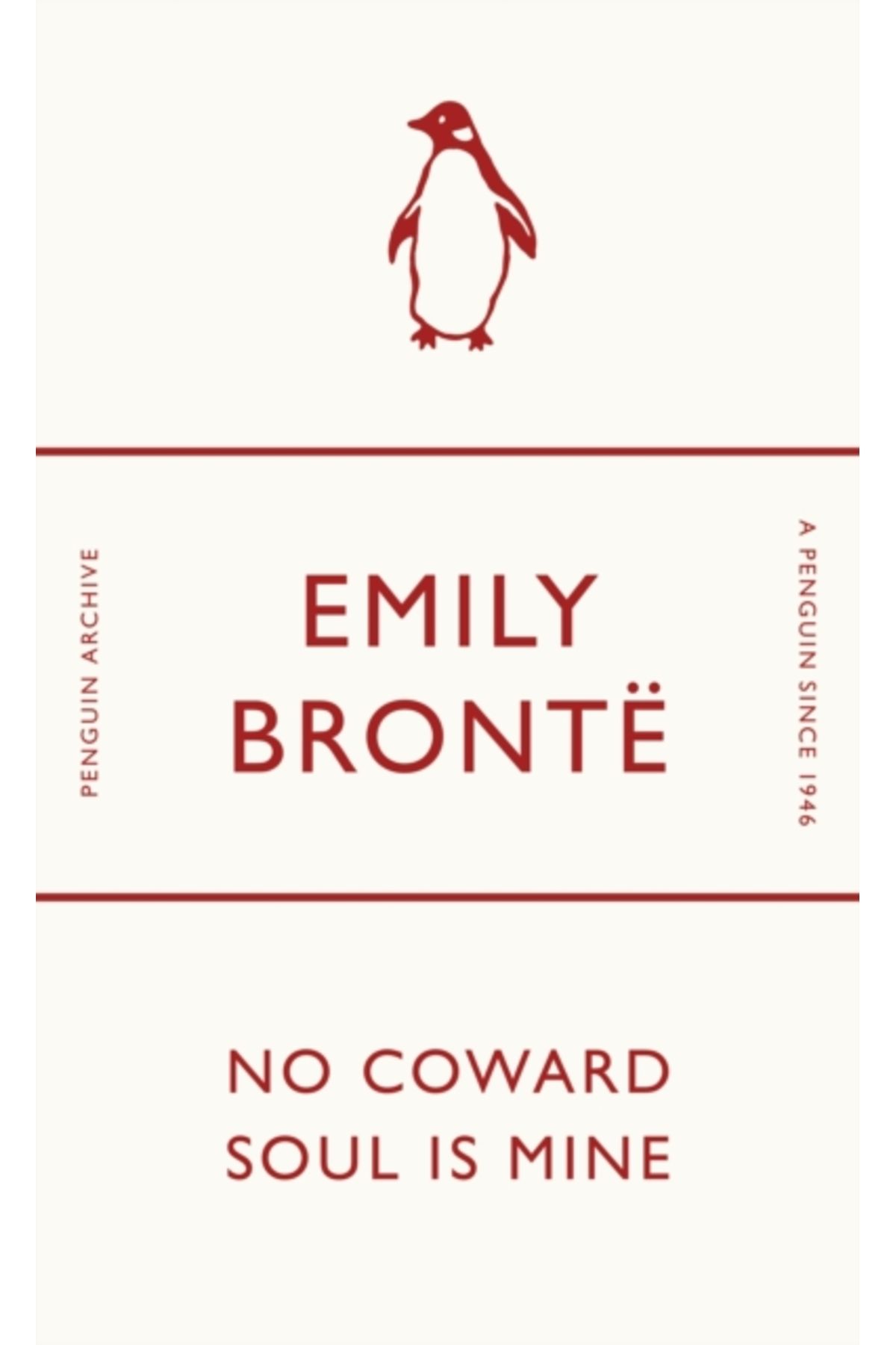 Penguin Books No Coward Soul Is Mine - Penguin Archive