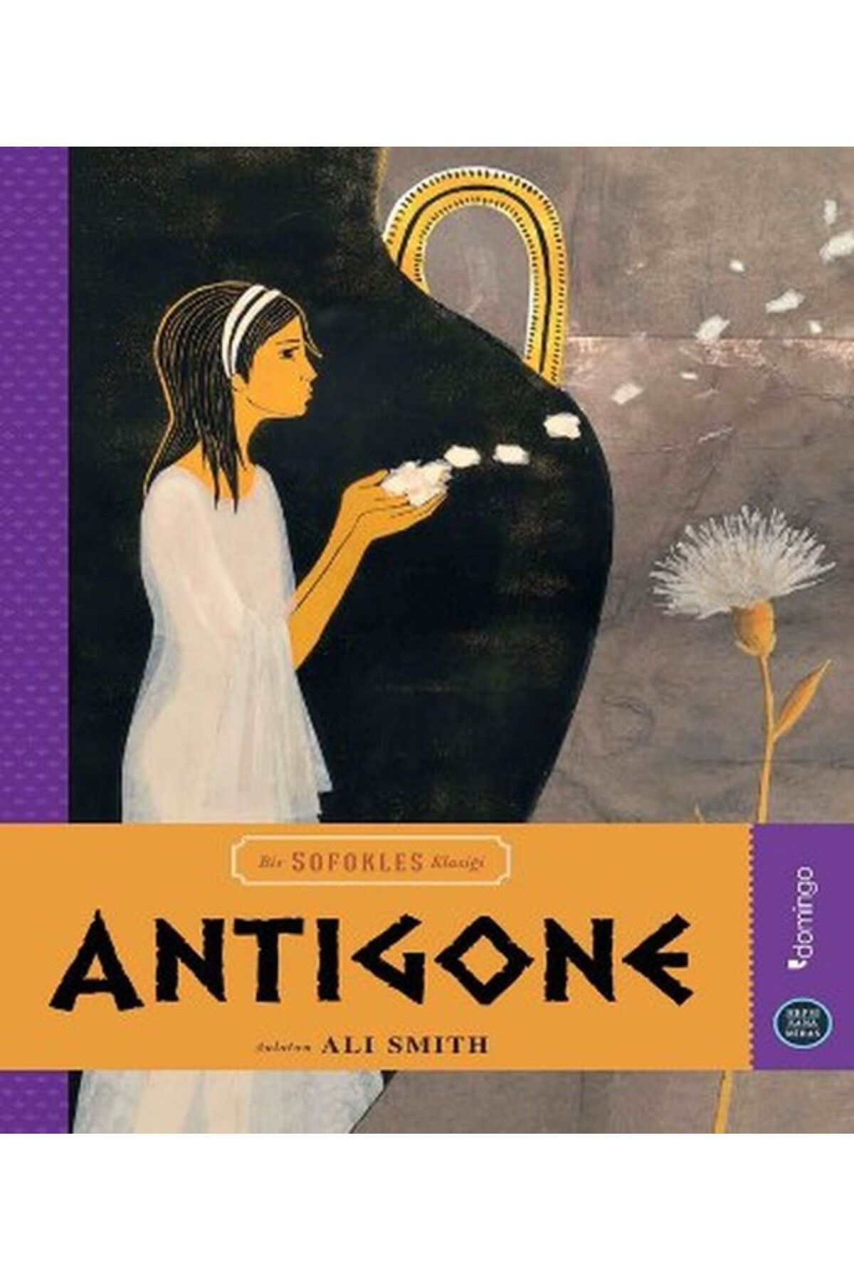 Domingo Yayınevi Hepsi Sana Miras Serisi 07 - Antigone