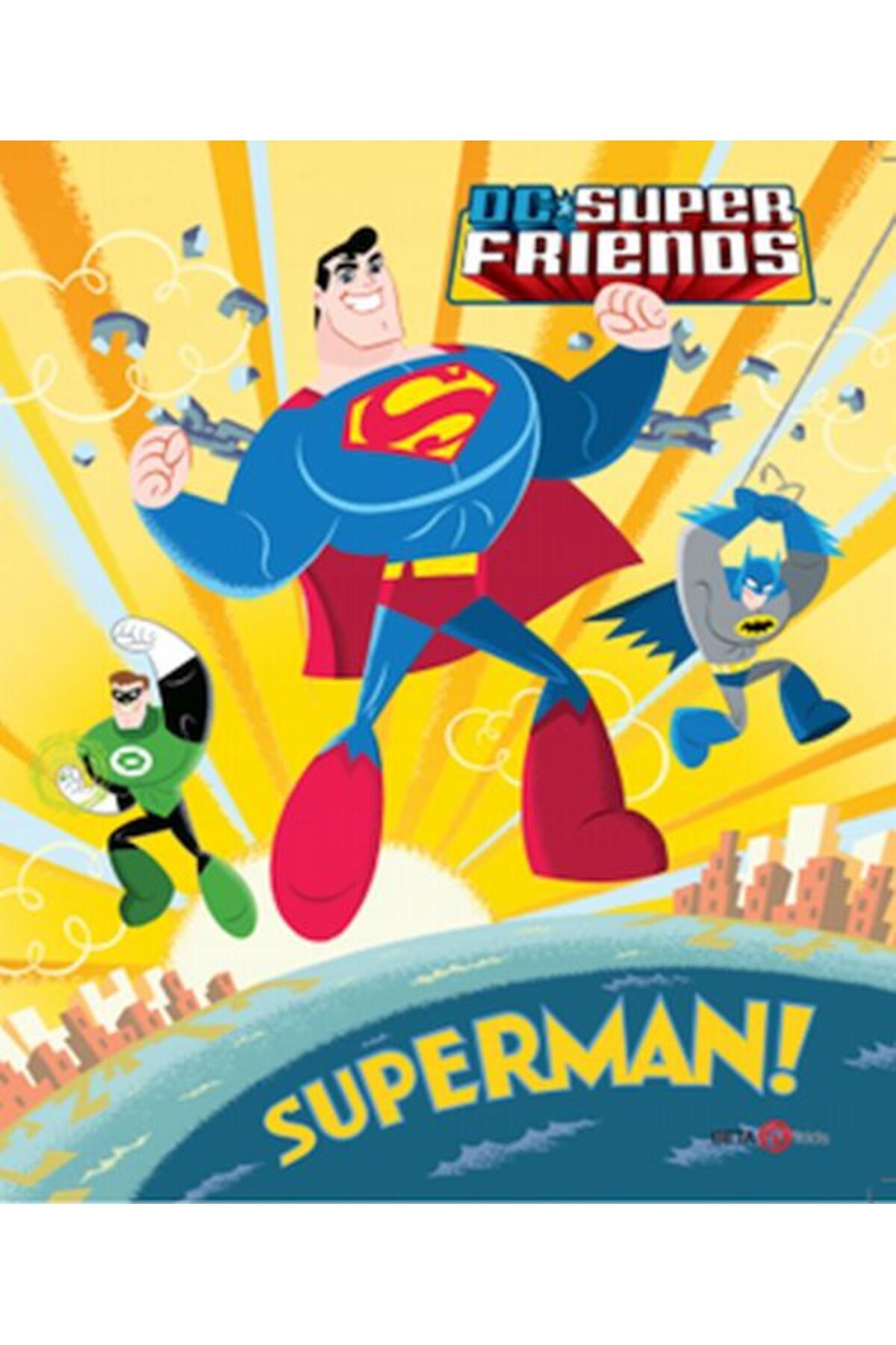 BETA byou Dc Süper Friends - Süperman!