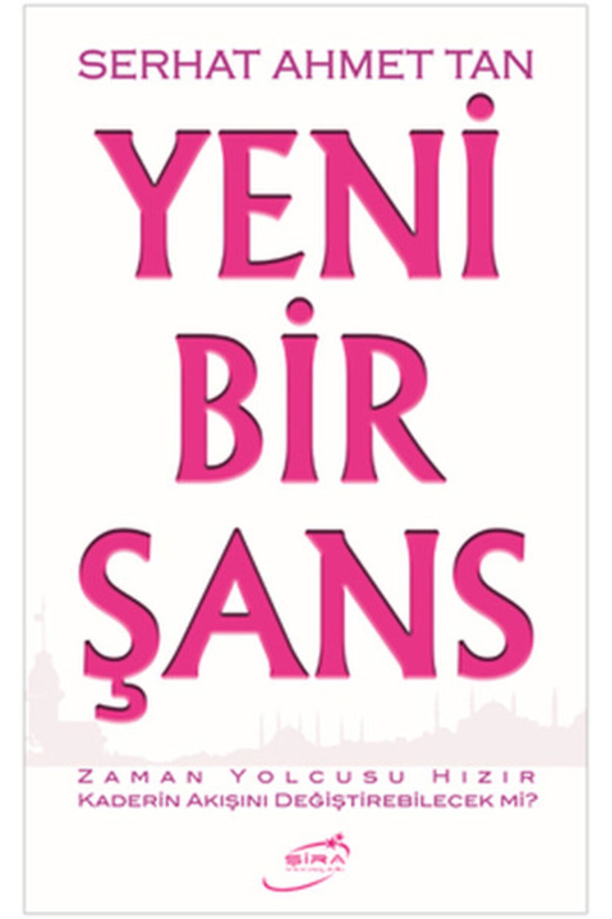 Şira Yayınları Yeni Bir Şans