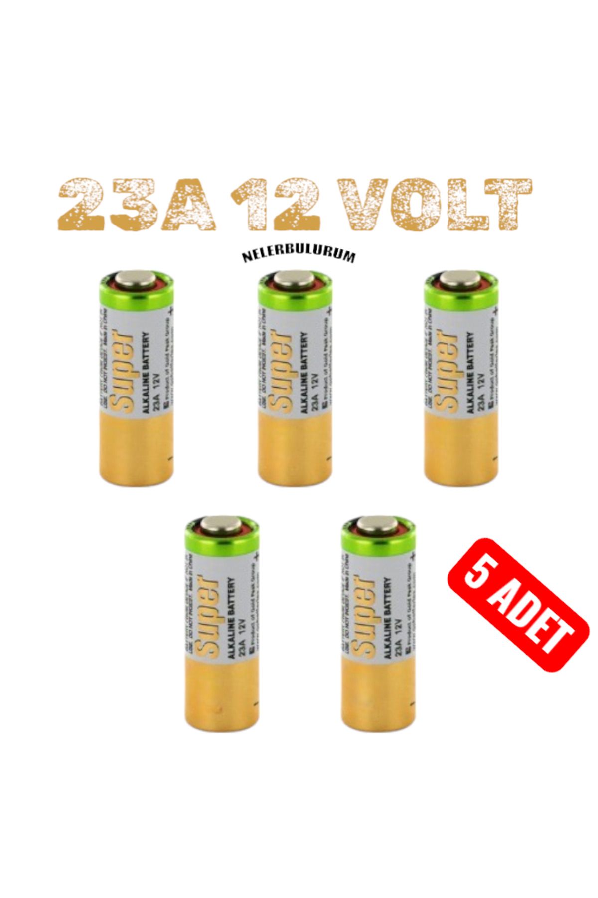 nelerbulurum Yüksek Kaliteli 5 adet 23a 12v Pil Kısa kalın Kalem Alarm Kumandası Pili
