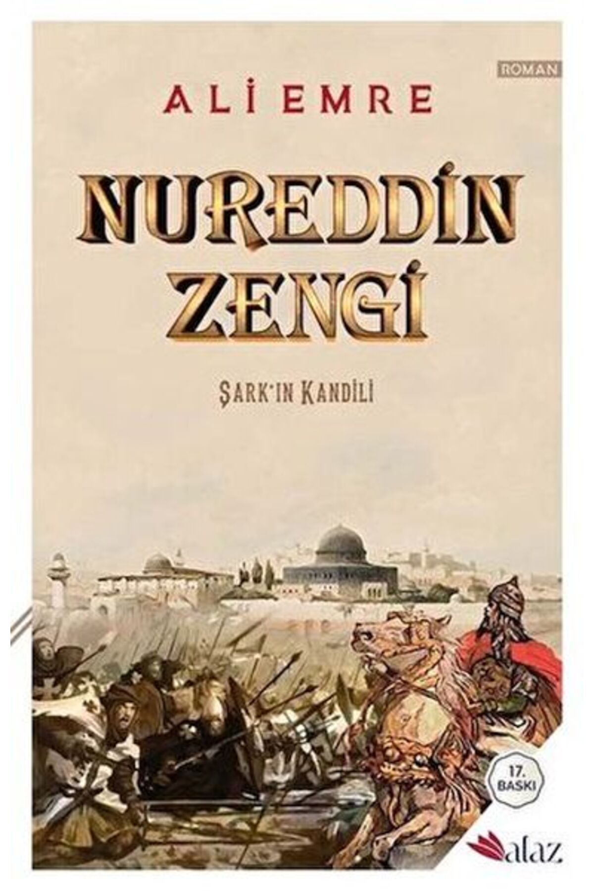 Destek Yayınları Nureddin Zengi: Şark'ın Kandili