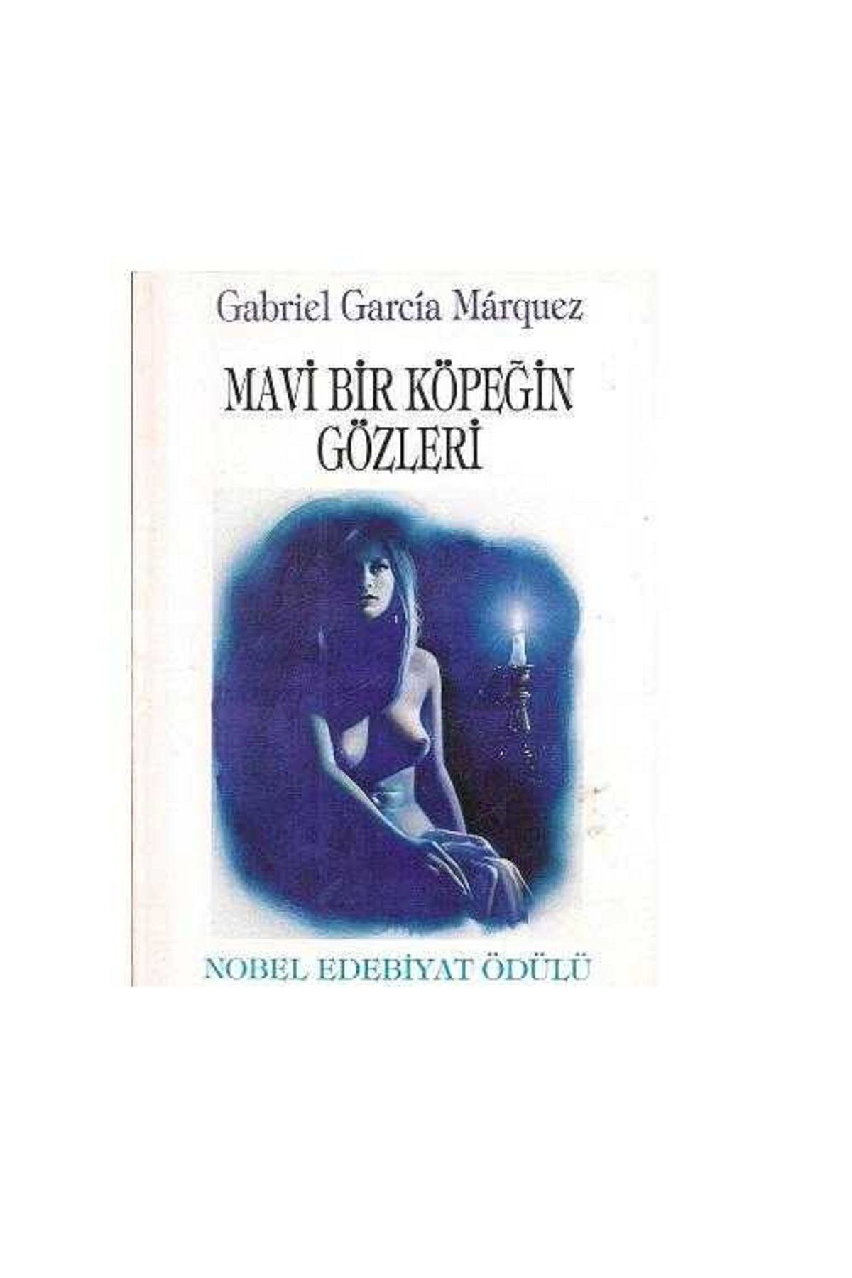 Türk Dil Kurumu Yayınları Mavi Bir Köpeğin Gözleri - Gabriel Garcia Marquez (1.Basım)