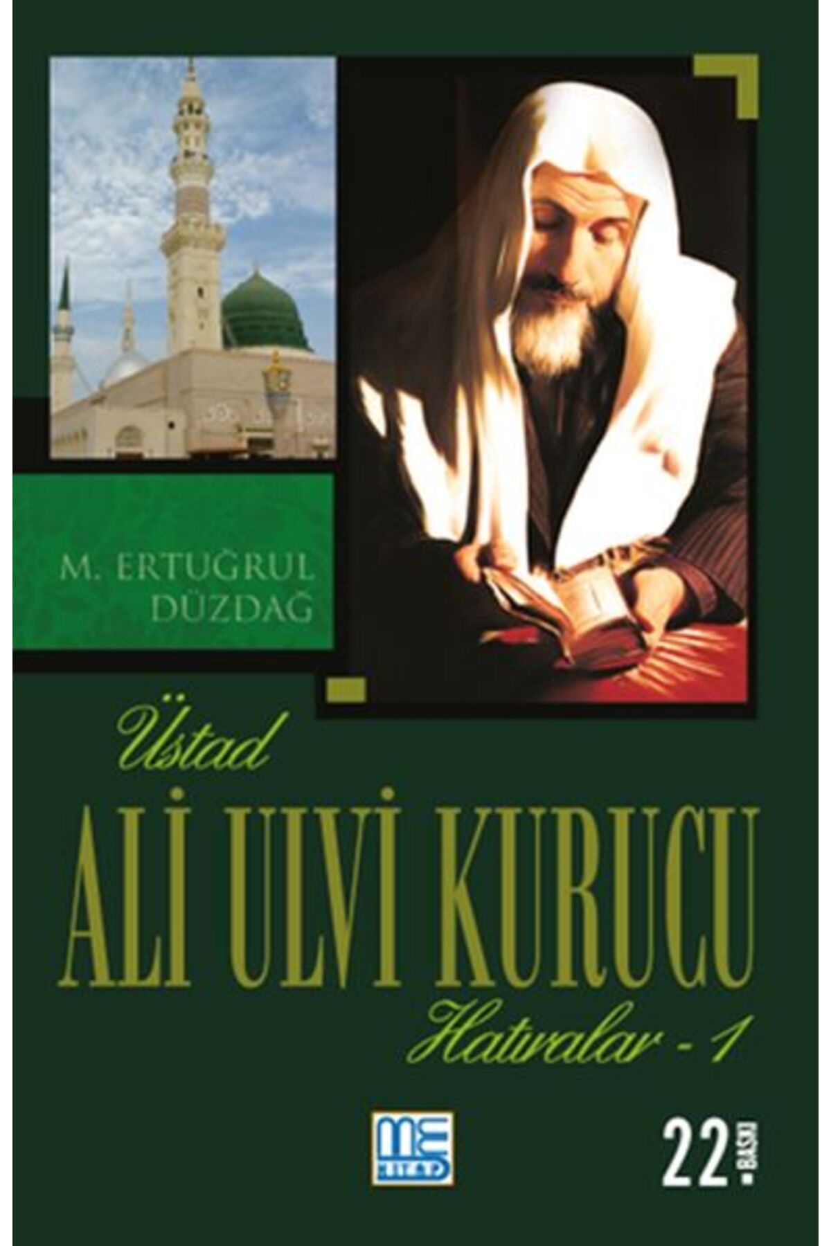 Med Kitap Üstad Ali Ulvi Kurucu Hatıralar 1