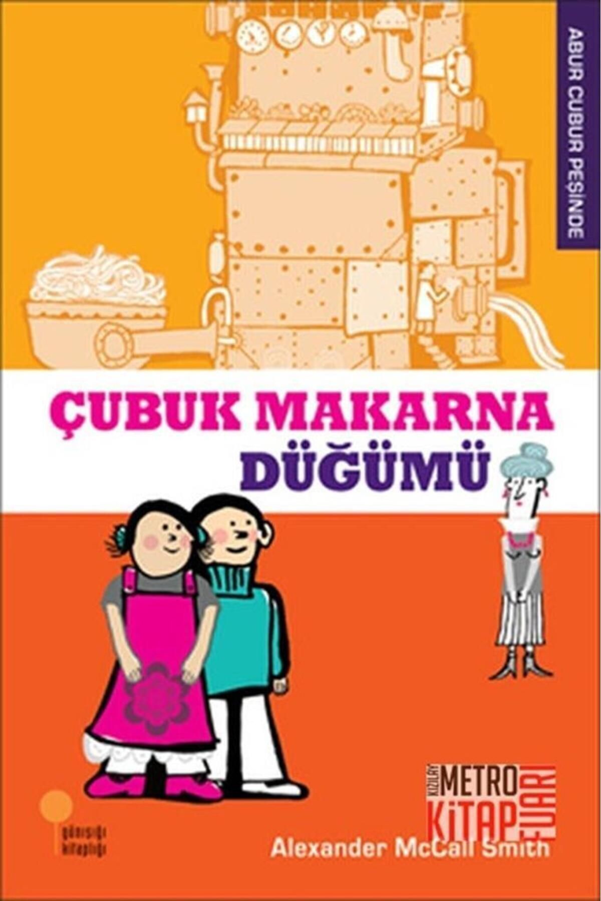 Günışığı Kitaplığı Abur Cubur Peşinde - Çubuk Makarna Düğümü