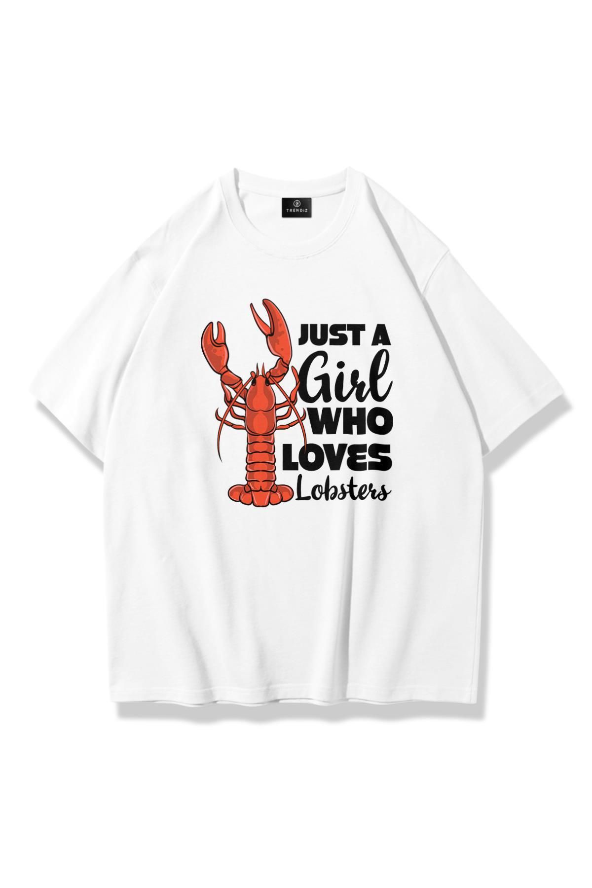 Trendiz Unisex Just a Girl Lobster Tshirt Beyaz