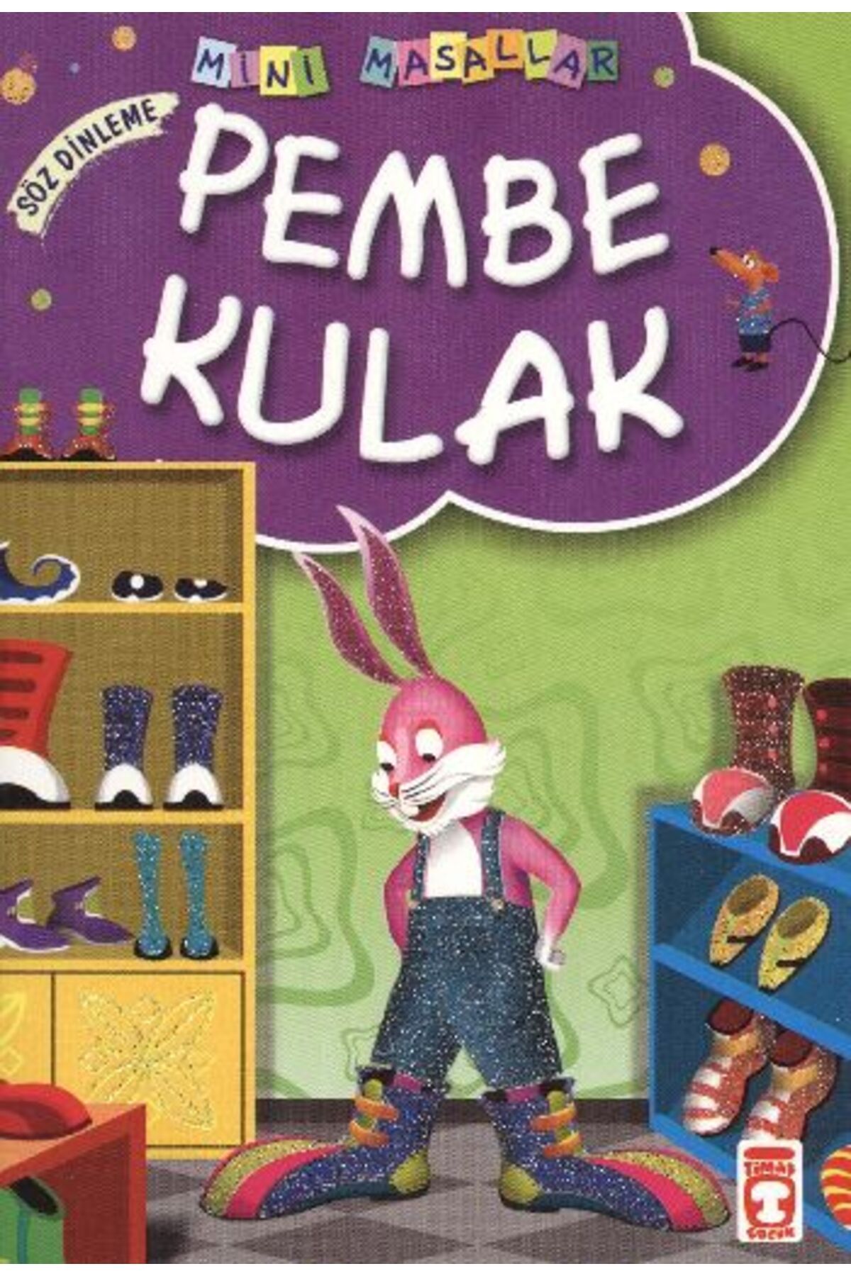 Timaş Genç Pembe Kulak / Mini Masallar