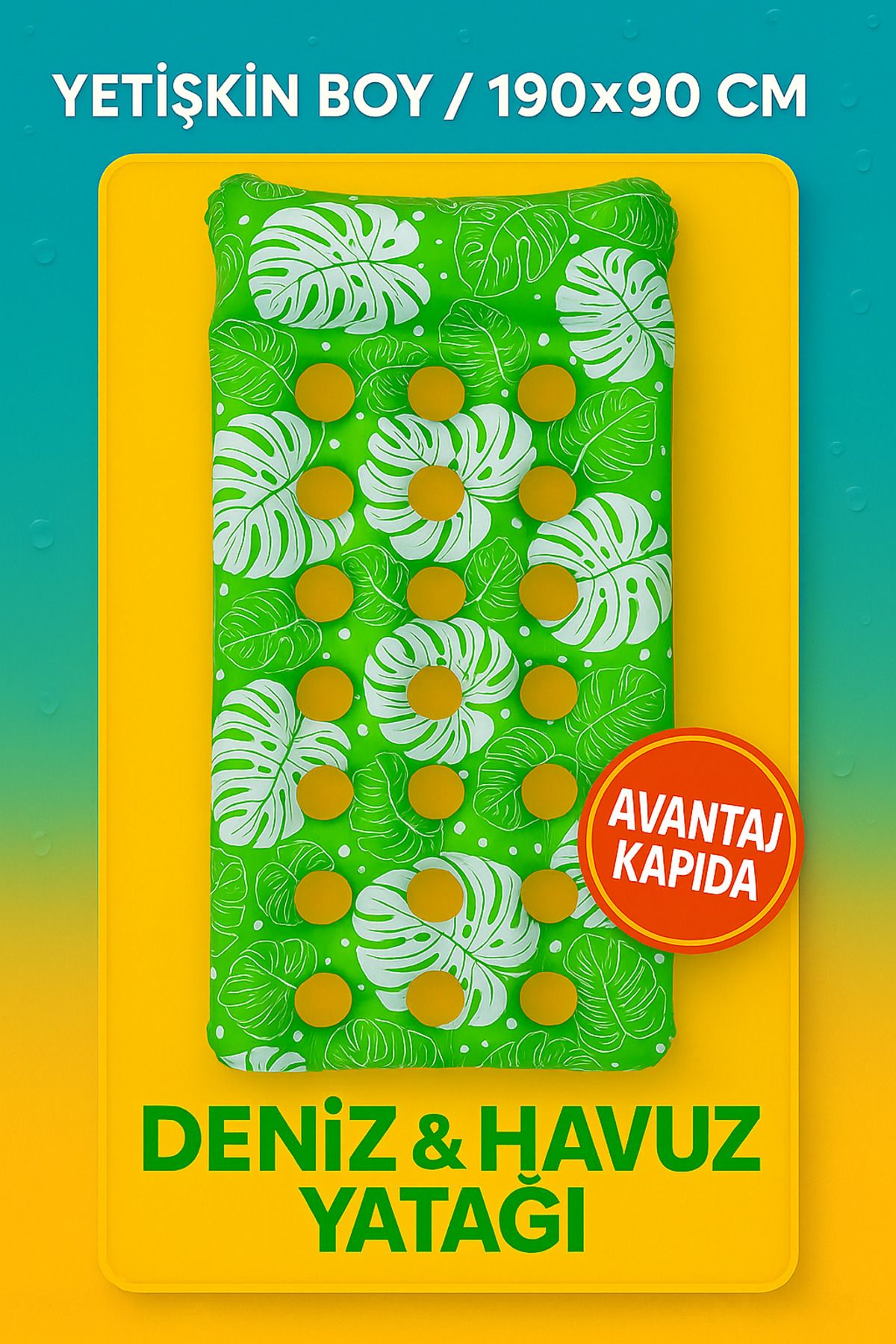 Avantaj Kapıda Yetişkin Delikli Deniz-Havuz Yatağı 190x90 cm Unisex Tropik Plaj &Şişme Yatak