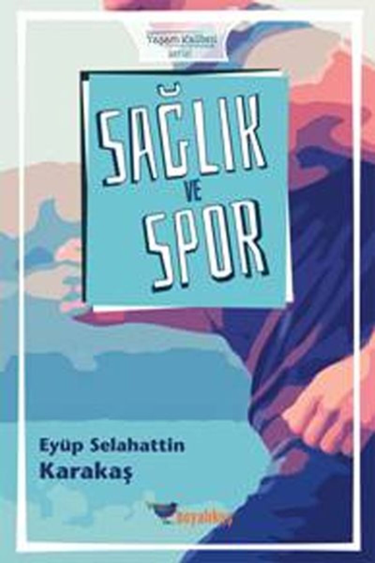 Boyalıkuş Yayınları Sağlık ve Spor