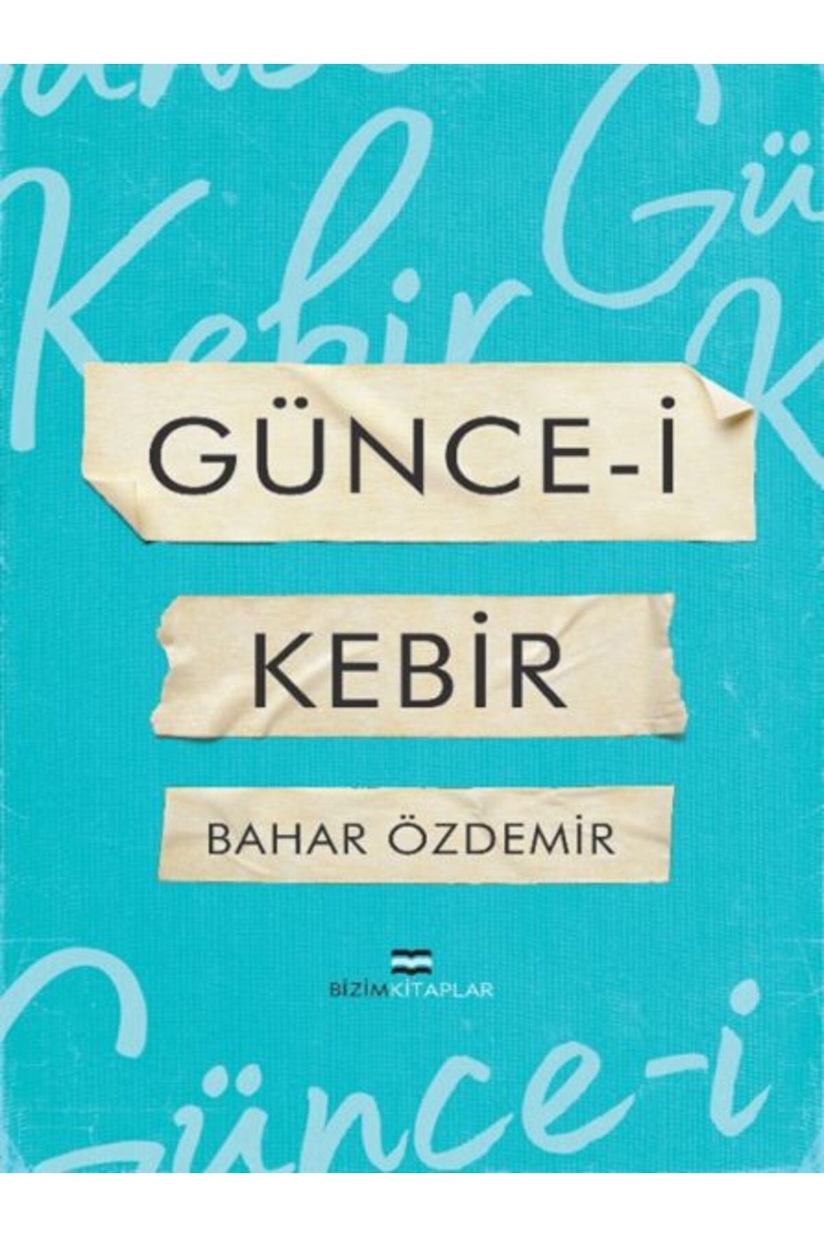 Bizim Kitaplar Yayınevi Günce-i Kebir