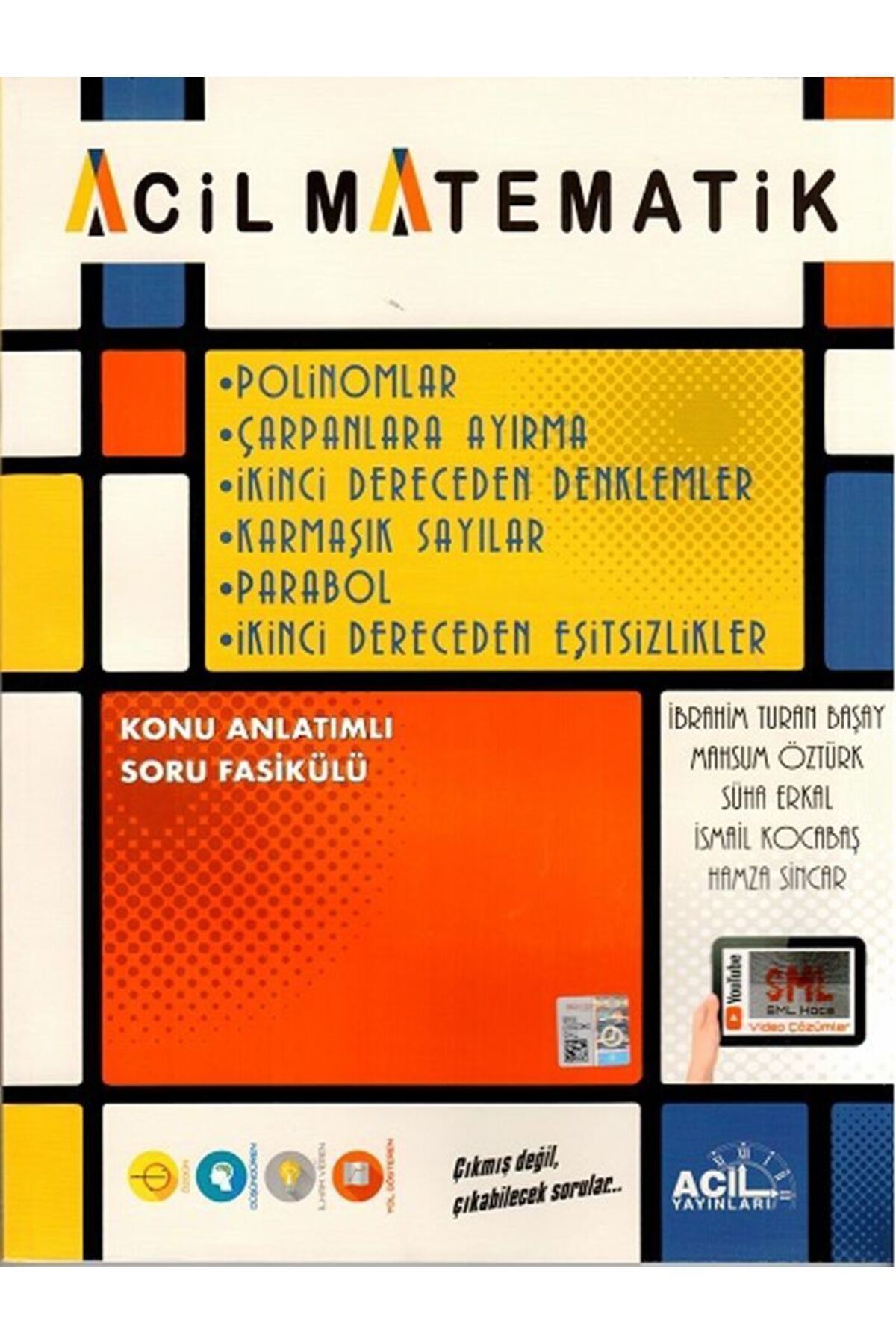 AV YAYINLARI Acil Yayınları Acil Matematik Polinomlar Çarpanlara Ayırma 2. Dereceden Denklemler Karmaşık Sayılar