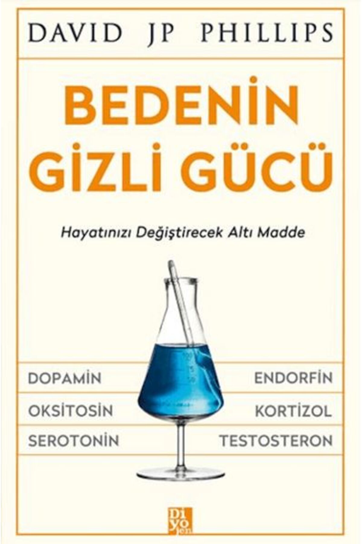 Diyojen Yayıncılık Bedenin Gizli Gücü