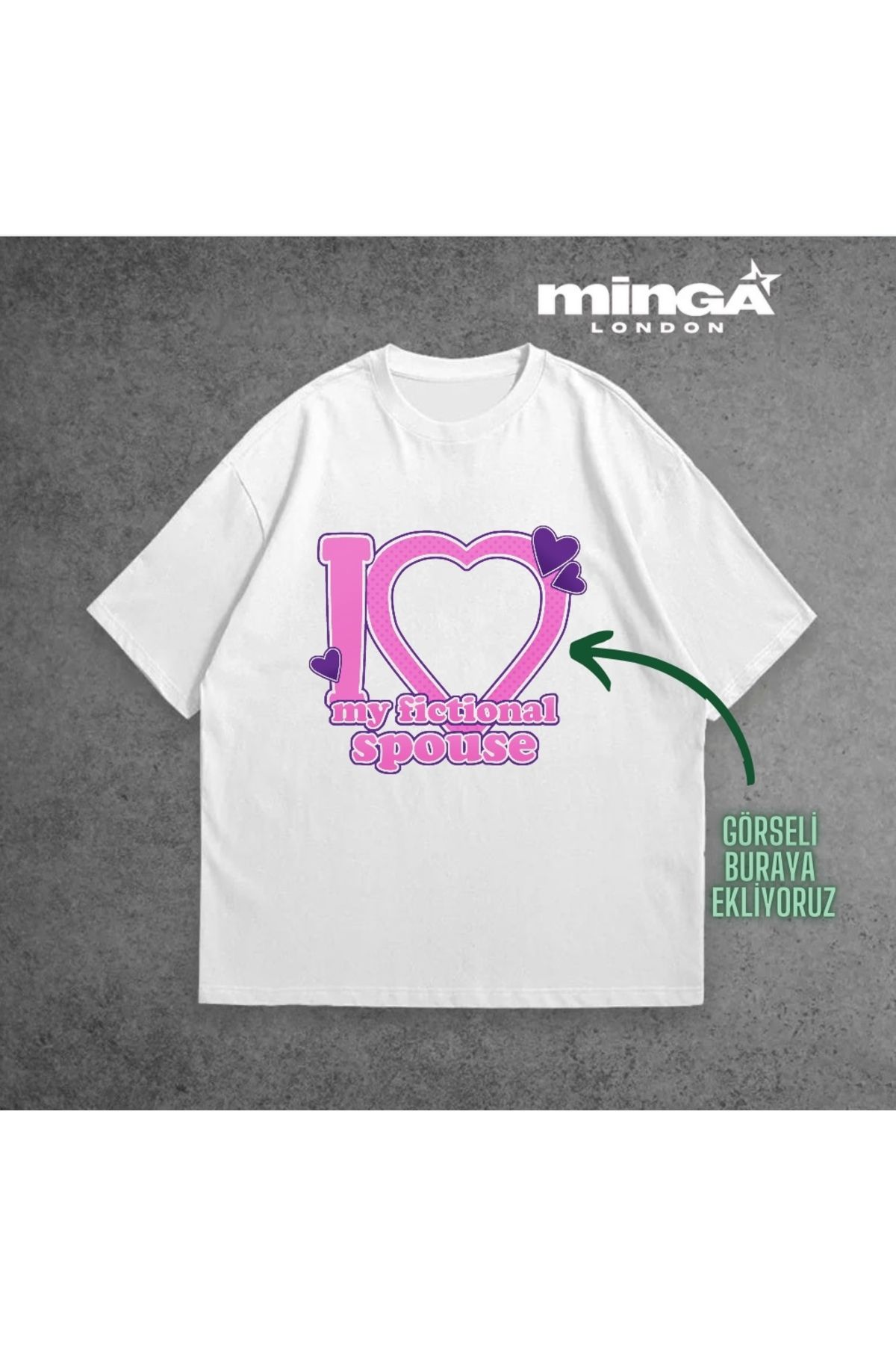 Minga London " love my fictional spouse" Kişiye Özel Baskılı Beyaz Oversize Tshirt- Minga London