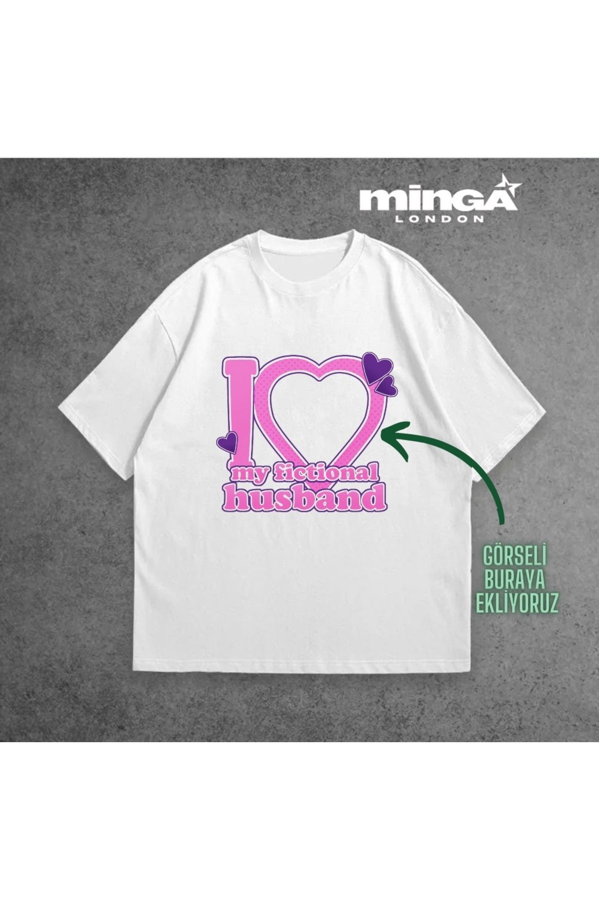 Minga London " love my fictional husband" Kişiye Özel Baskılı Beyaz Oversize Tshirt- Minga London