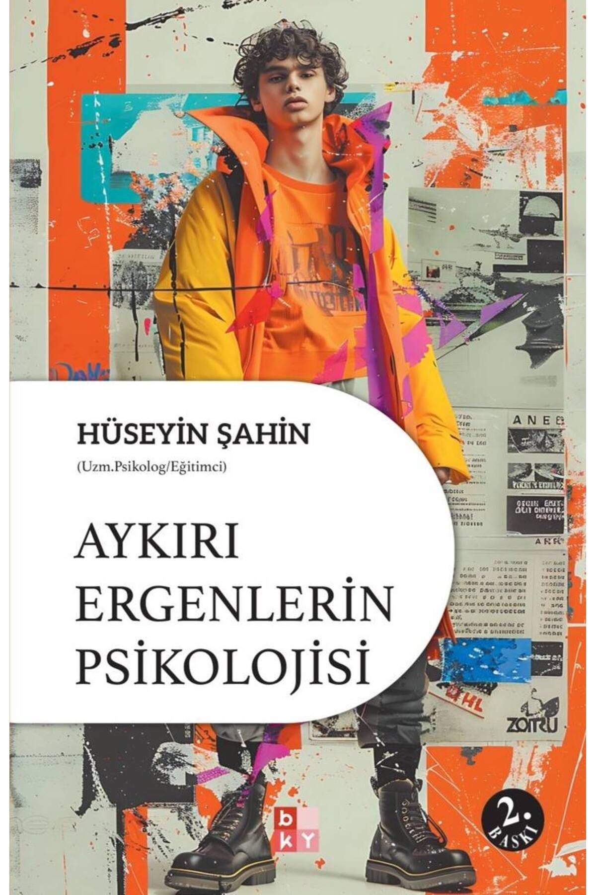 Babıali Kültür Yayıncılığı Aykırı Ergenlerin Psikolojisi