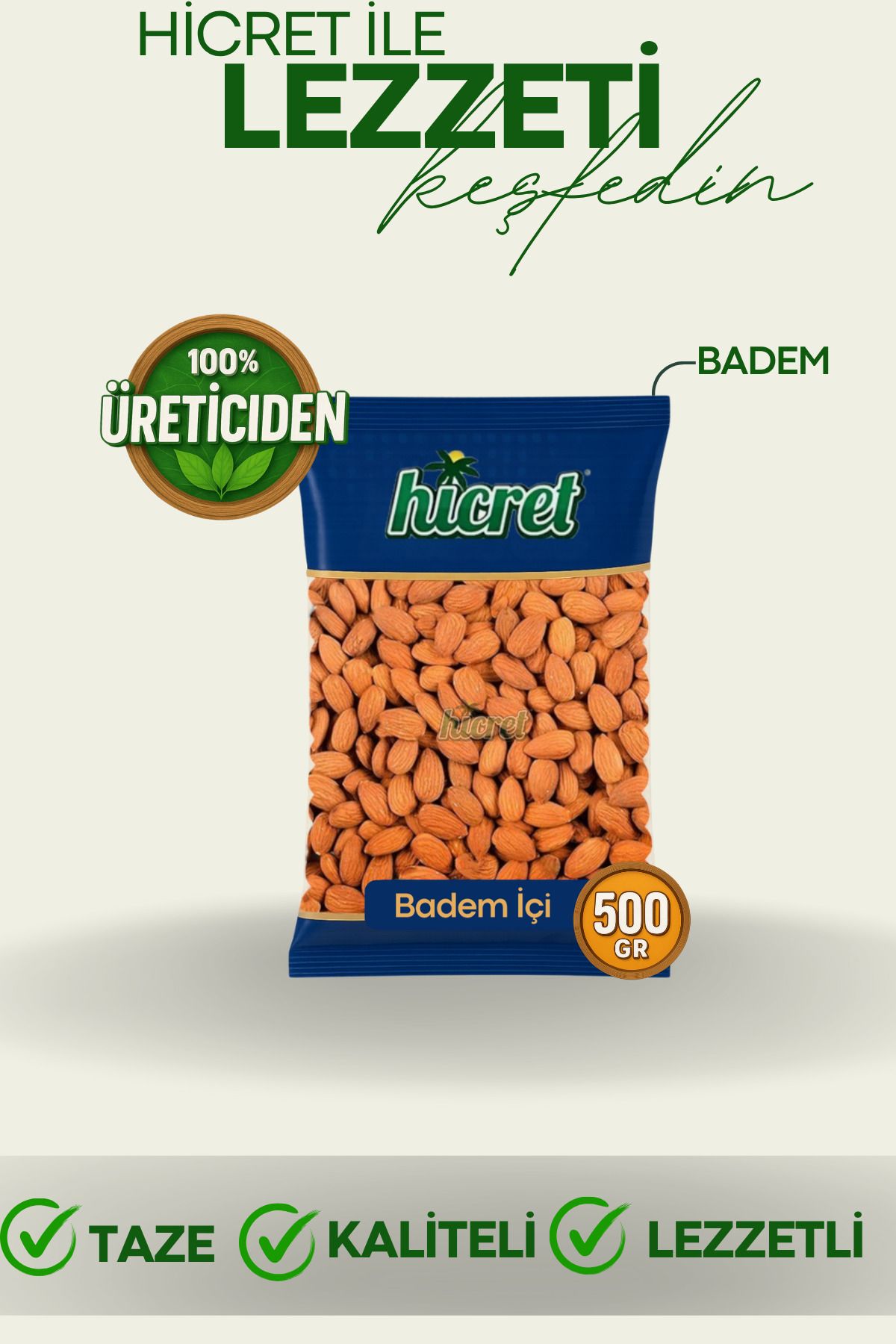 hicret Badem Çiğ 500 Gr - Atıştırmalık Çerez