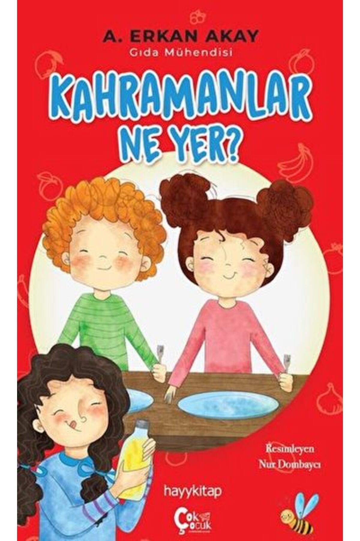 Destek Yayınları Kahramanlar Ne Yer?