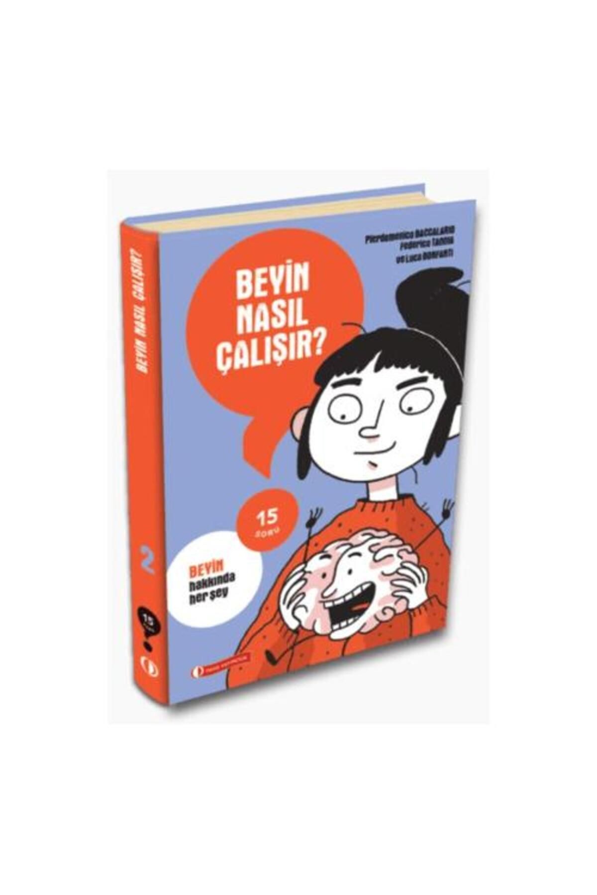 ODTÜ Geliştirme Vakfı Yayıncılık Beyin Nasıl Çalışır? 15 Soru Serisi