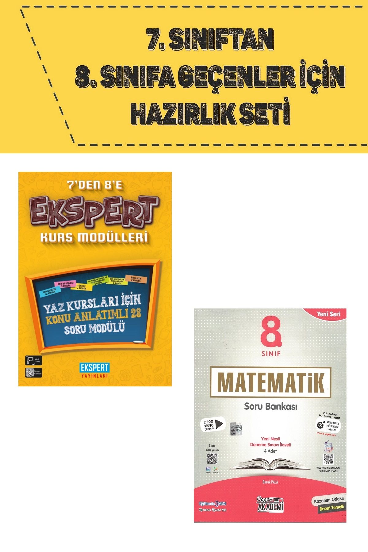 EKSPERT YAYINLARI 7 den 8 e Geçenler İçin Yaz Kurs Modülü + 8.Sınıf Matematik Soru Bankası