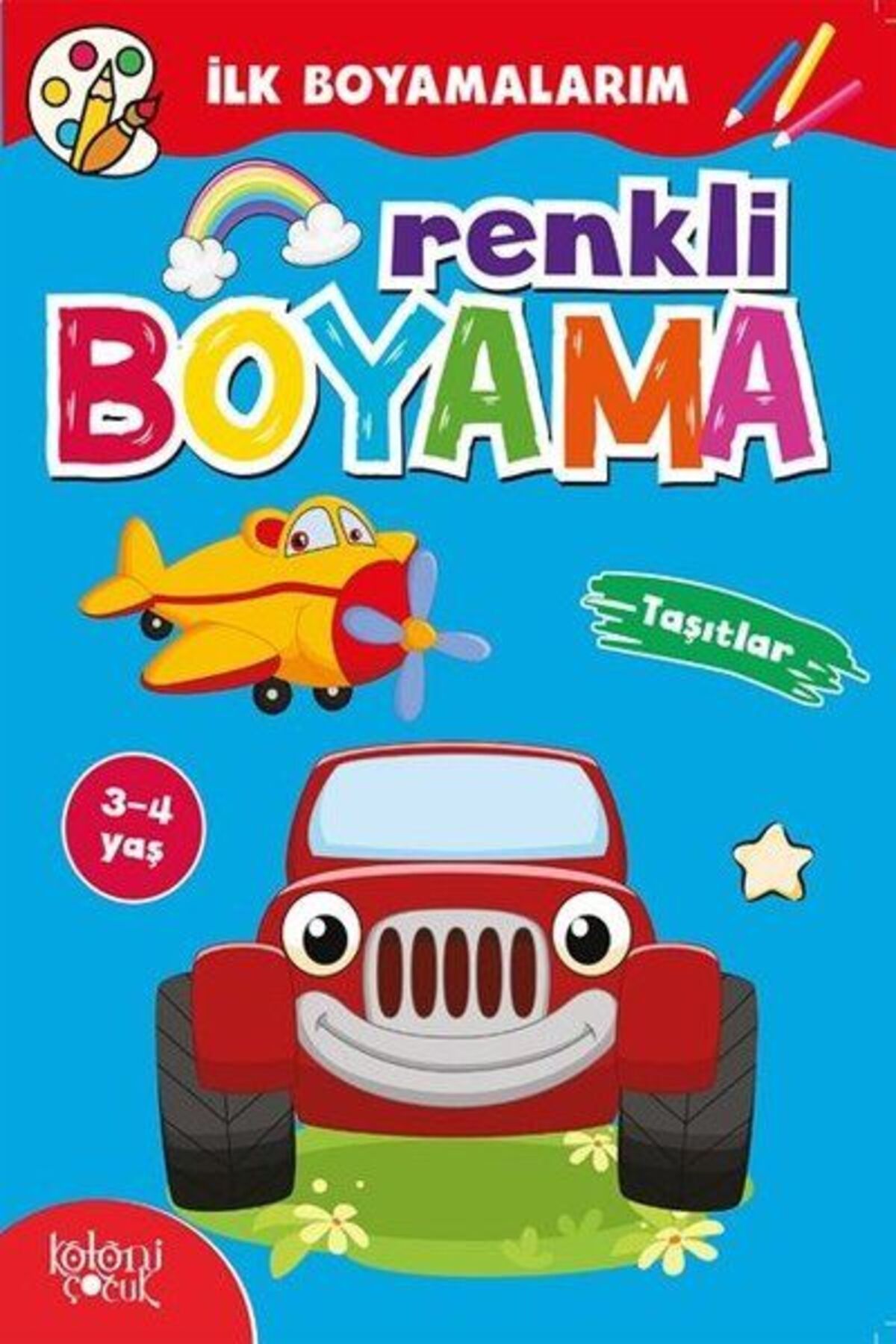 BOYAMA ZAMANI Renkli Boyama Taşıtlar