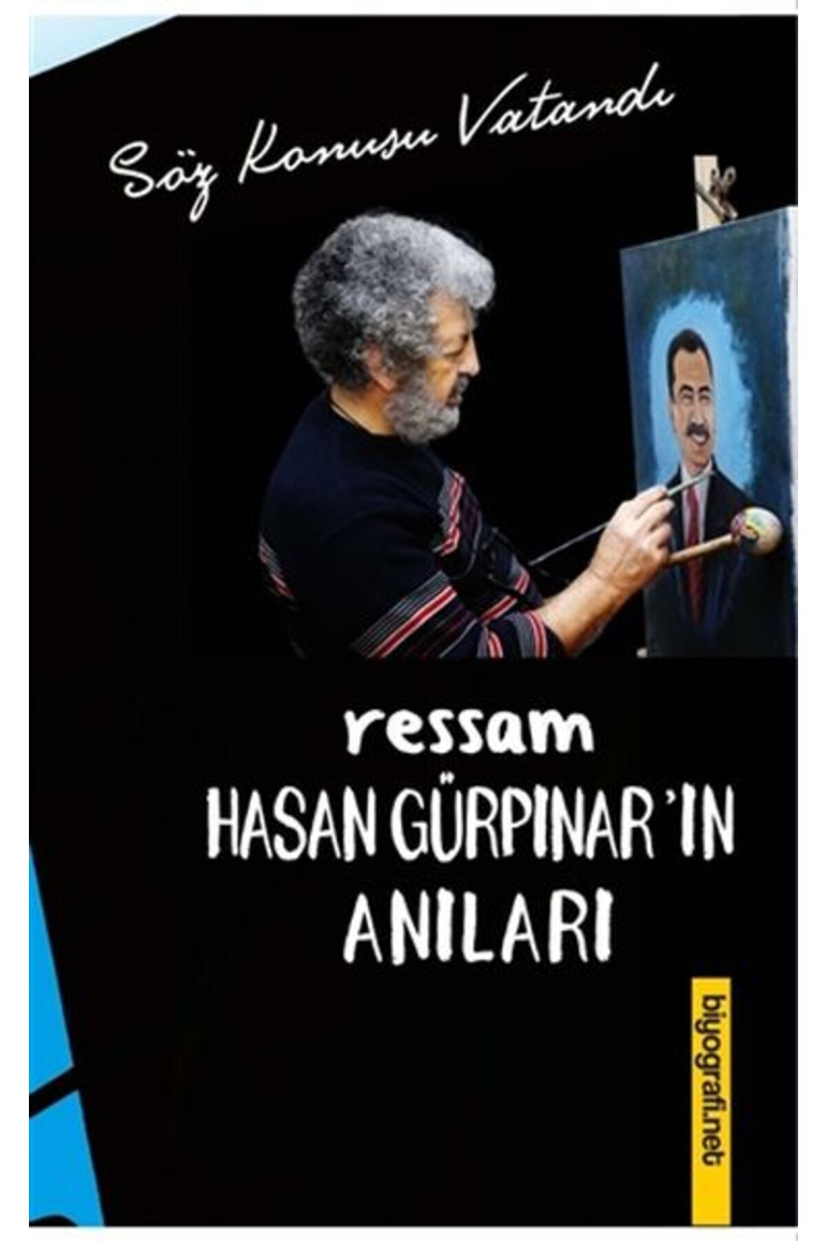 Birleşik Yayınevi Ressam Hasan Gürpınar’ın Anıları