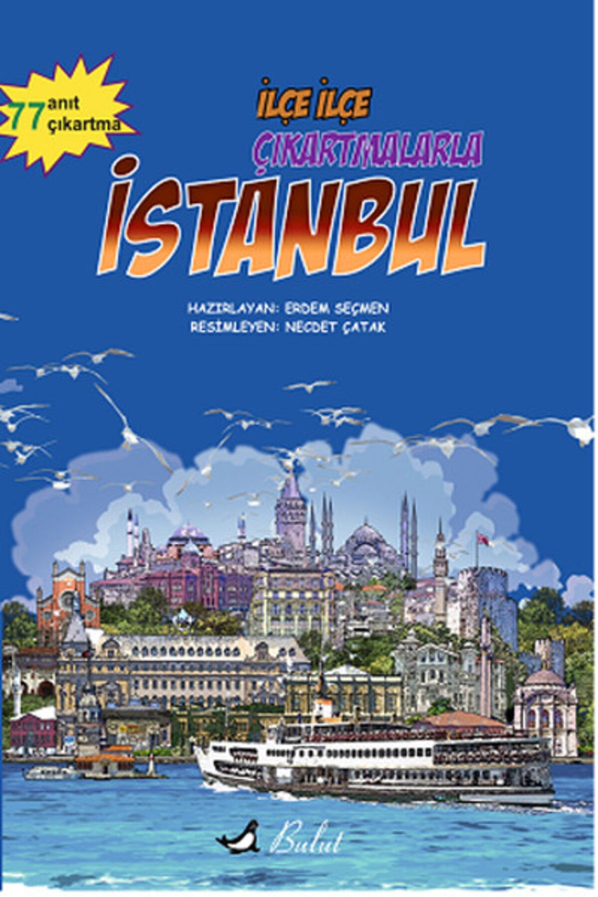 Bulut Yayınları İlçe İlçe Çıkartmalarla İstanbul
