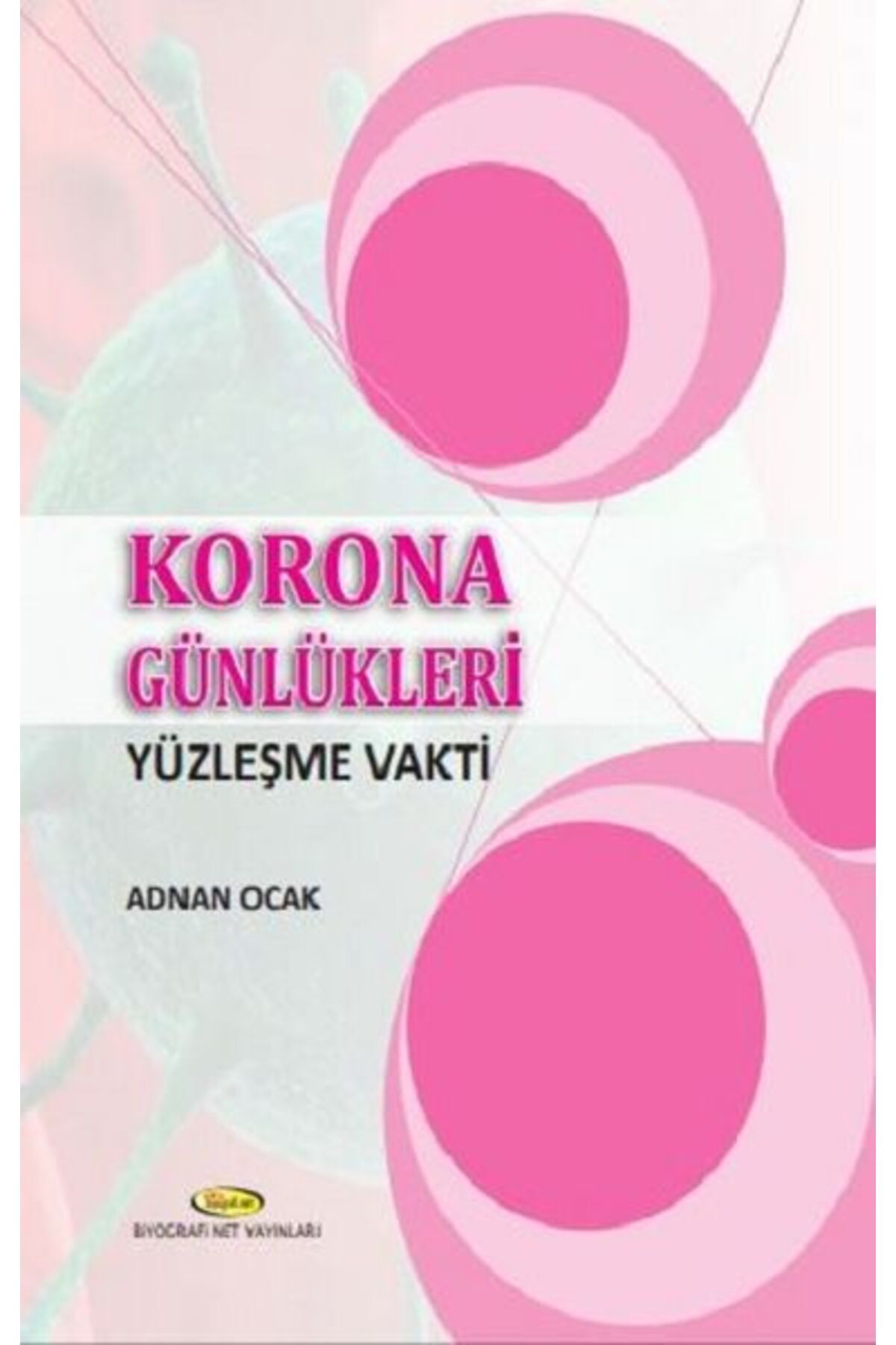 Birleşik Yayınevi Korona Günlükleri - Yüzleşme Vakti