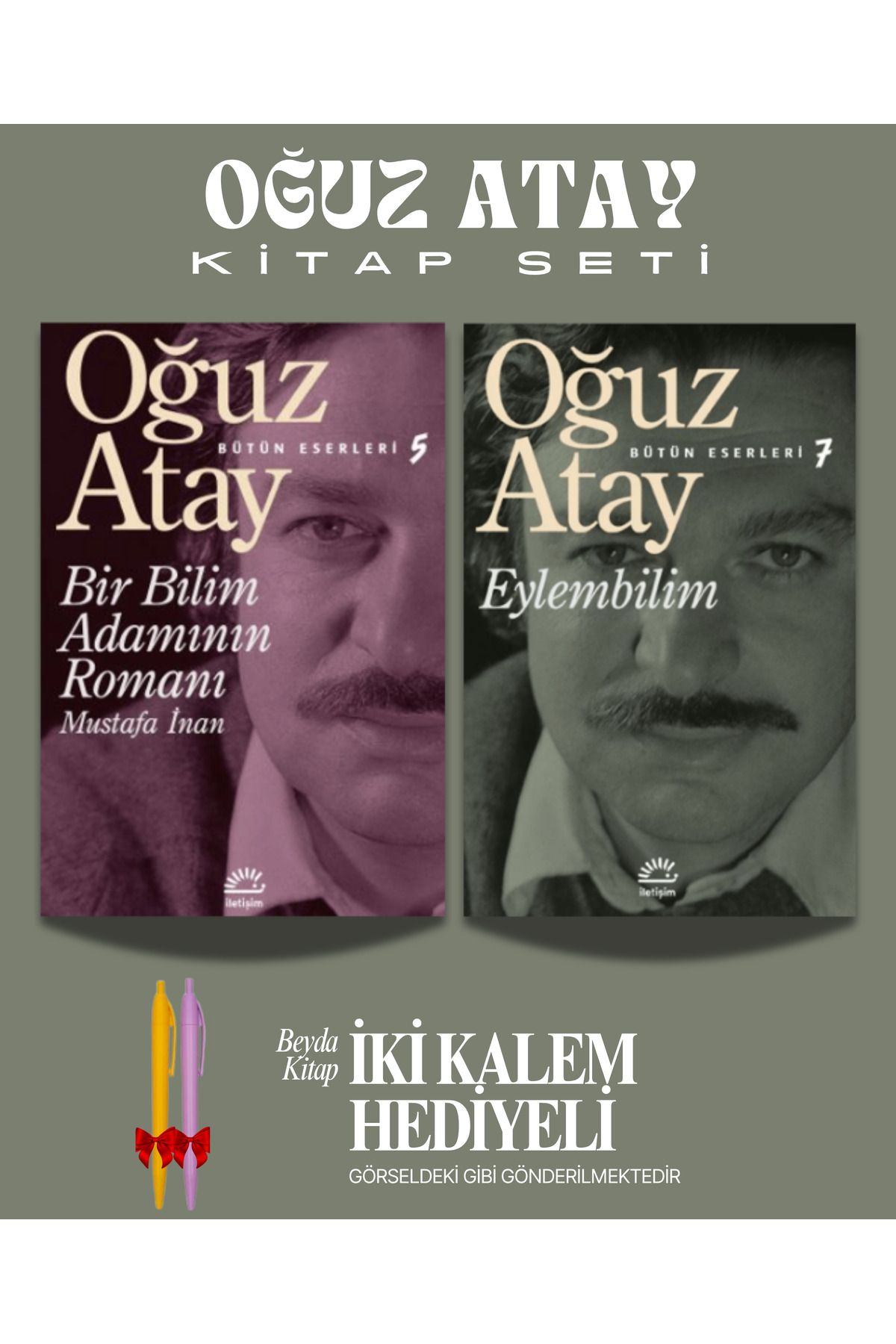 İletişim Yayınları Bir Bilim Adamının Romanı - Eylembilim - Oğuz Atay - İki Kalem Hediyeli