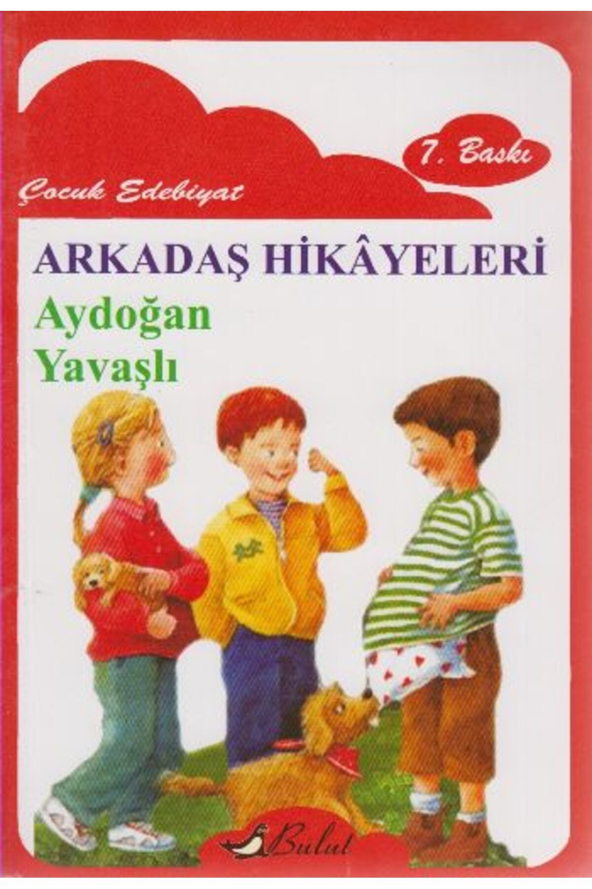 Bulut Yayınları Arkadaş Hikayeleri