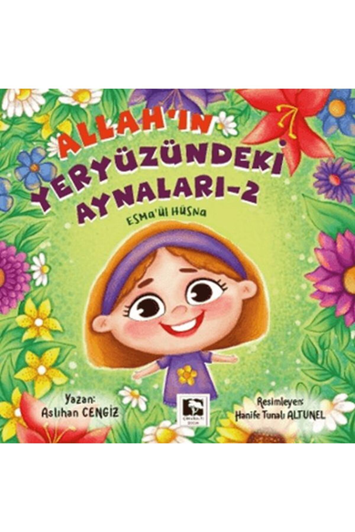 Çınaraltı Yayınları Allah'ın Yeryüzündeki Aynaları - 2