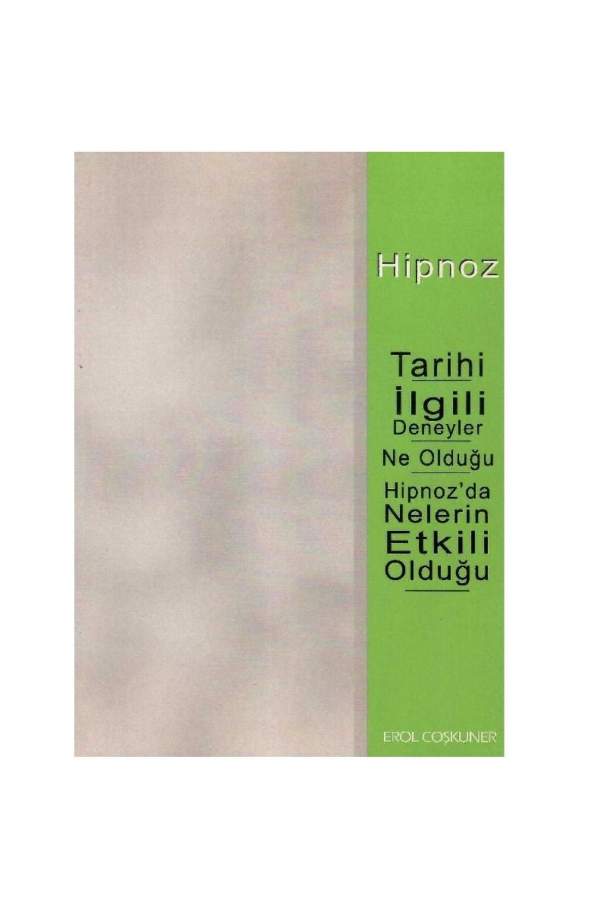 Türk Dil Kurumu Yayınları Hipnoz Tarihi İlgili Deneyler Ne Olduğu Hipnoz'da Nelerin Etkili Olduğu