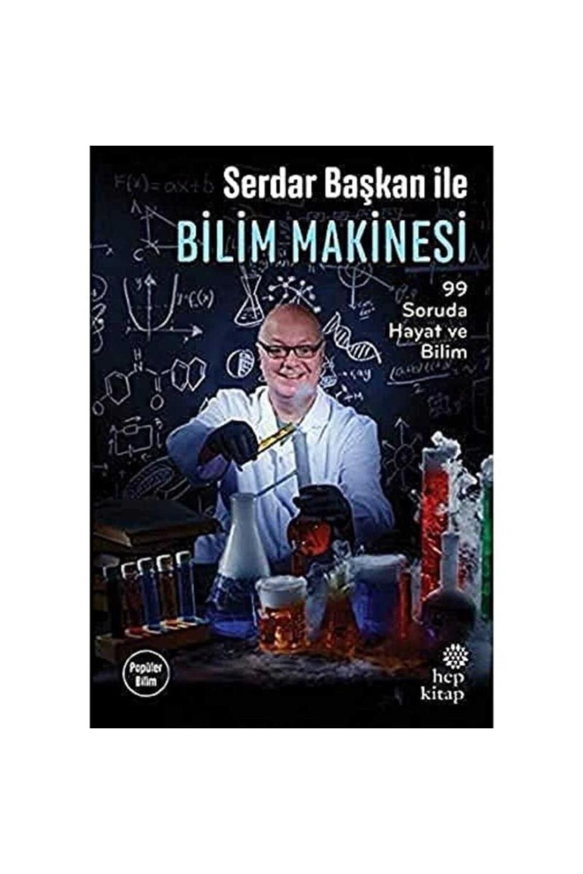 Türk Dil Kurumu Yayınları Serdar Başkan ile Bilim Makinesi: 99 Soruda Hayat ve Bilim