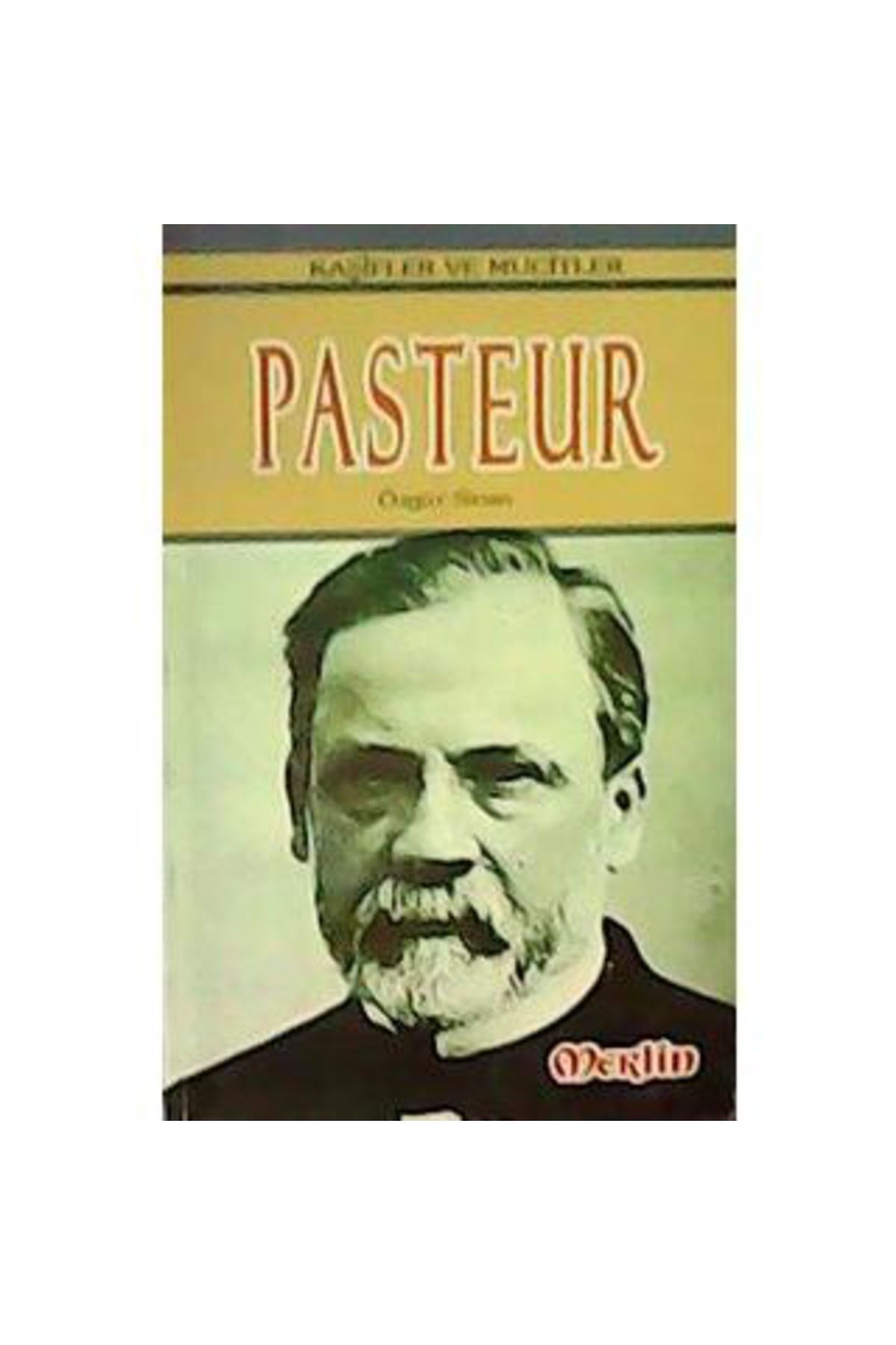Türk Dil Kurumu Yayınları Kaşifler ve Mucitler Pasteur