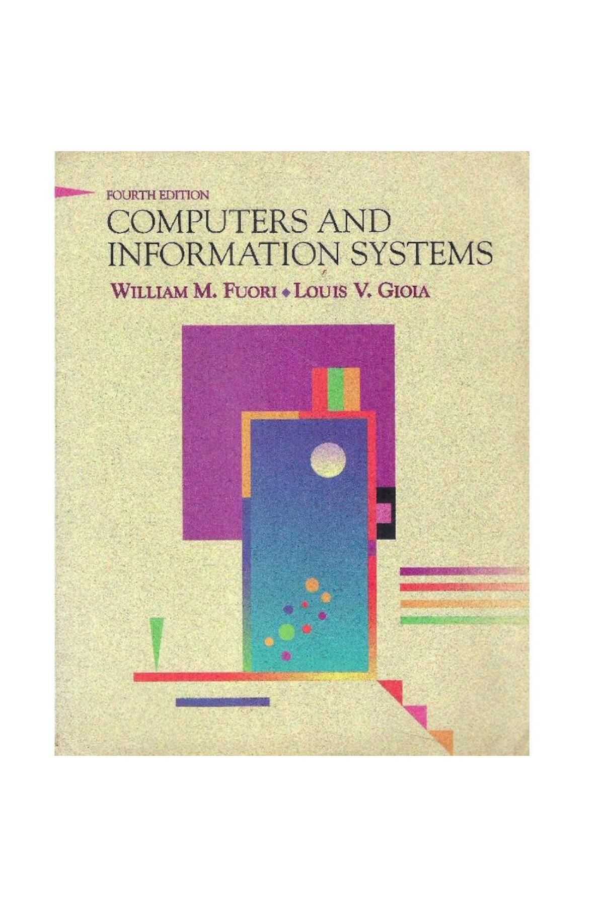 Türk Dil Kurumu Yayınları Computers And Information Systems - William M. Fuori Louis V. Gioia