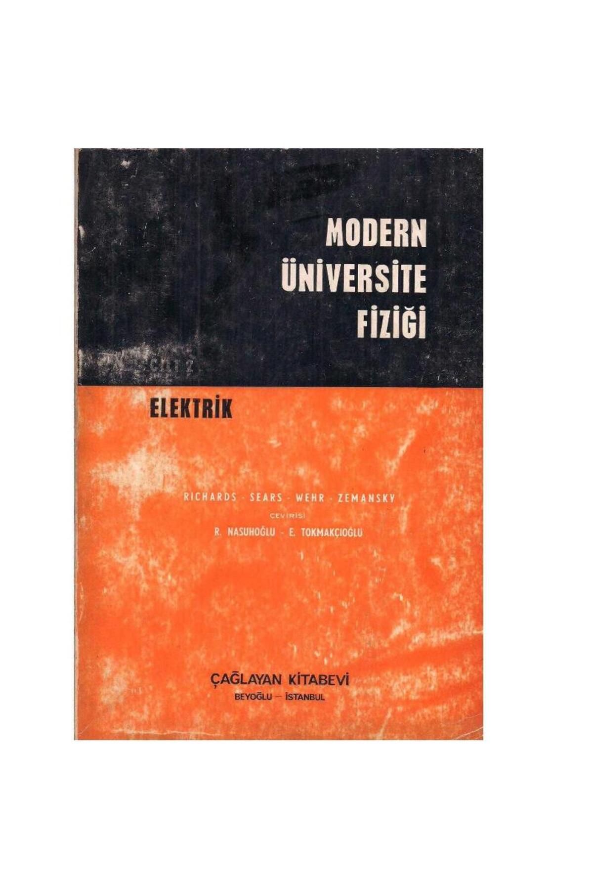 Türk Dil Kurumu Yayınları Modern Üniversite Fiziği Cilt: 2 Elektrik - Richards - Sears - Wehr - Zemansky
