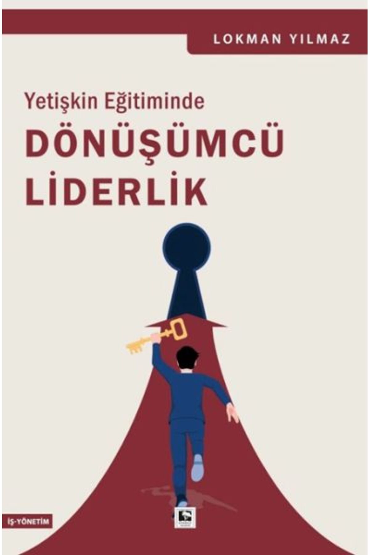 Çınaraltı Yayınları Yetişkin Eğitiminde Dönüşümcü Liderlik