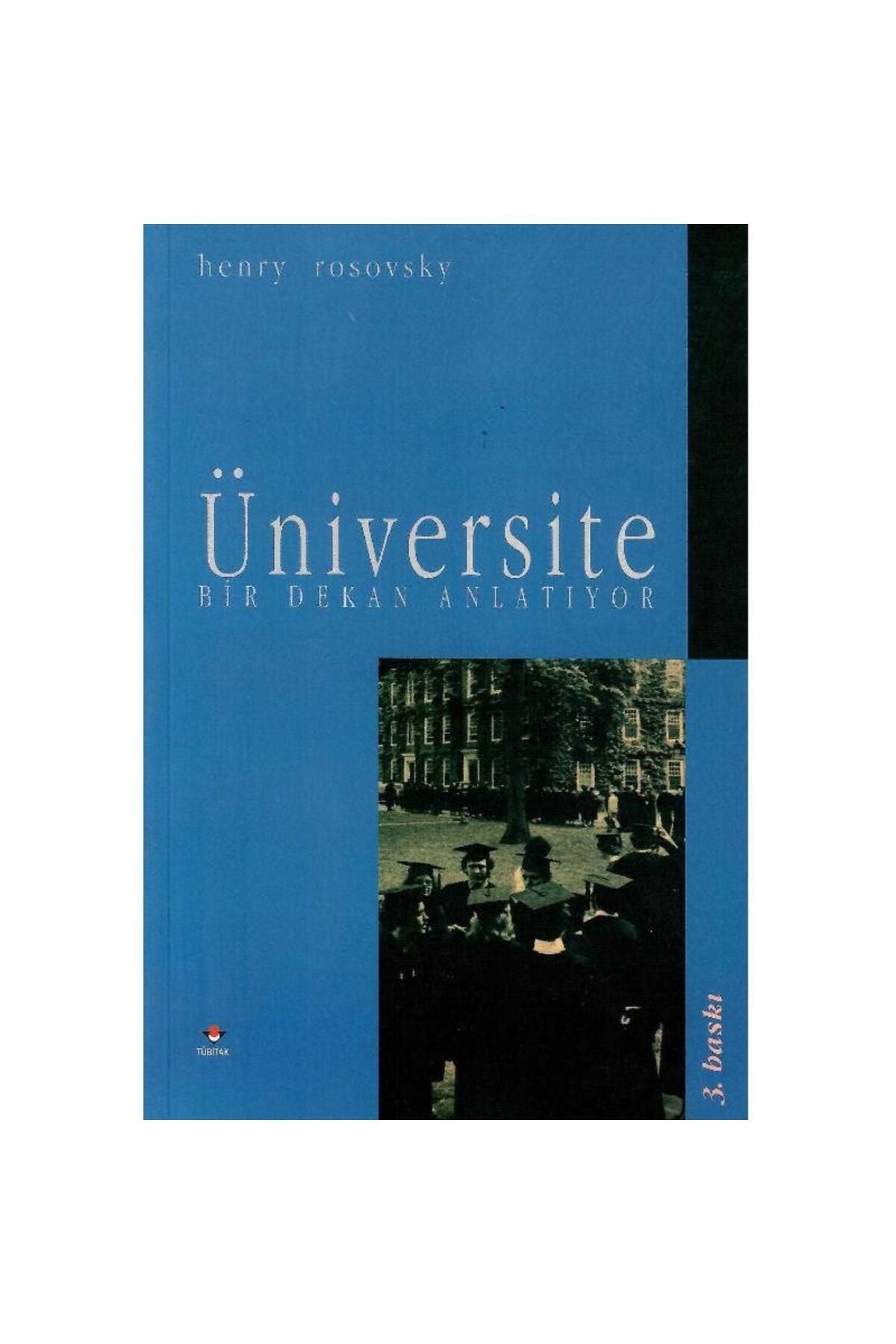 Türk Dil Kurumu Yayınları Üniversite Bir Dekan Anlatıyor - Henry Rosovsky