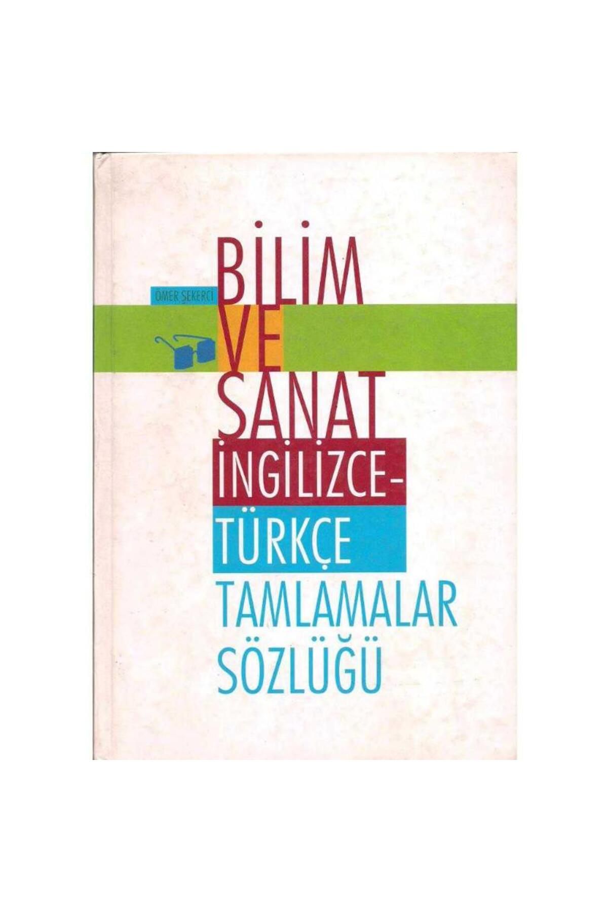 Türk Dil Kurumu Yayınları Bilim ve Sanat İngilizce Türkçe Tamlamalar Sözlüğü