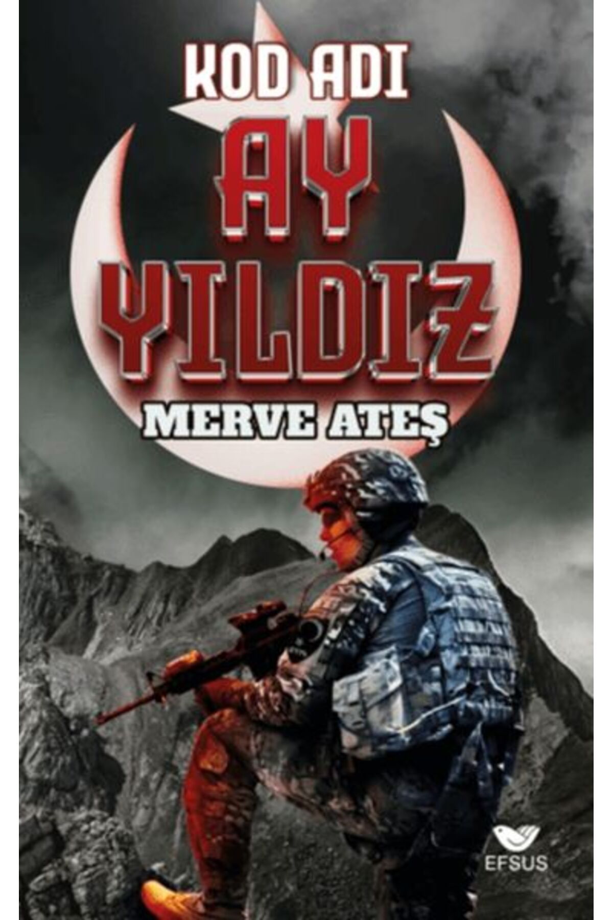 Efsus Yayınları Kod Adı Ay Yıldız
