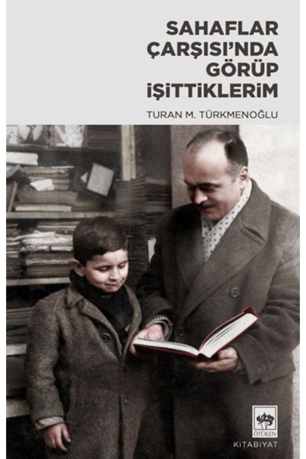 Destek Yayınları Sahaflar Çarşısında Görüp İşittiklerim