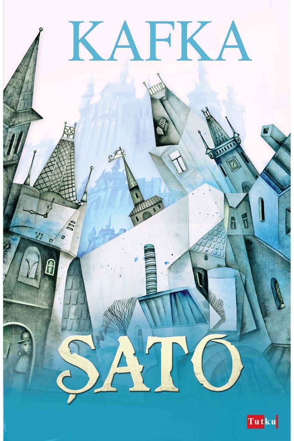 Tutku Yayınevi Şato - Franz Kafka