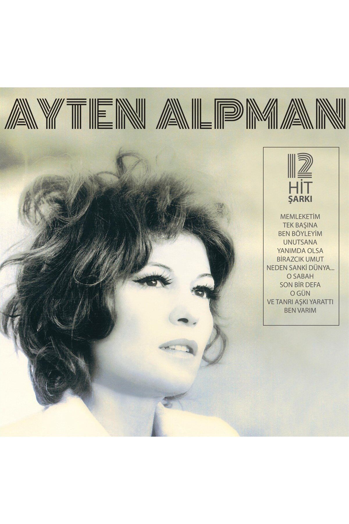 Plak İstasyonu Ayten Alpman 12 Hit Şarkı Türk Pop Tarihi Eski 45'likler LP Plak