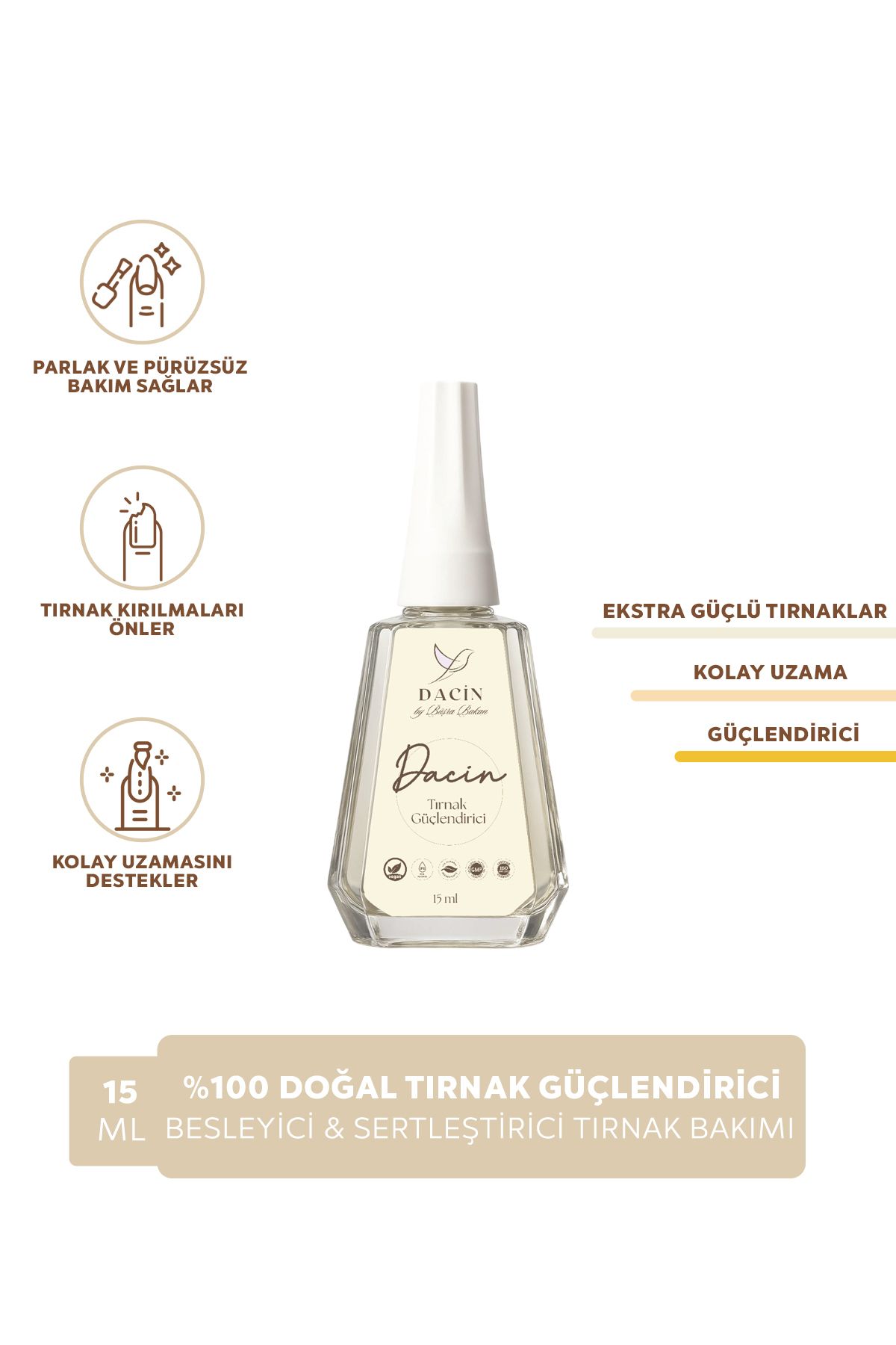Dacin by Büşra Bakan Doğal Tırnak Güçlendirici | Kırılma Karşıtı Bakım ve Onarıcı Formül 15 ml