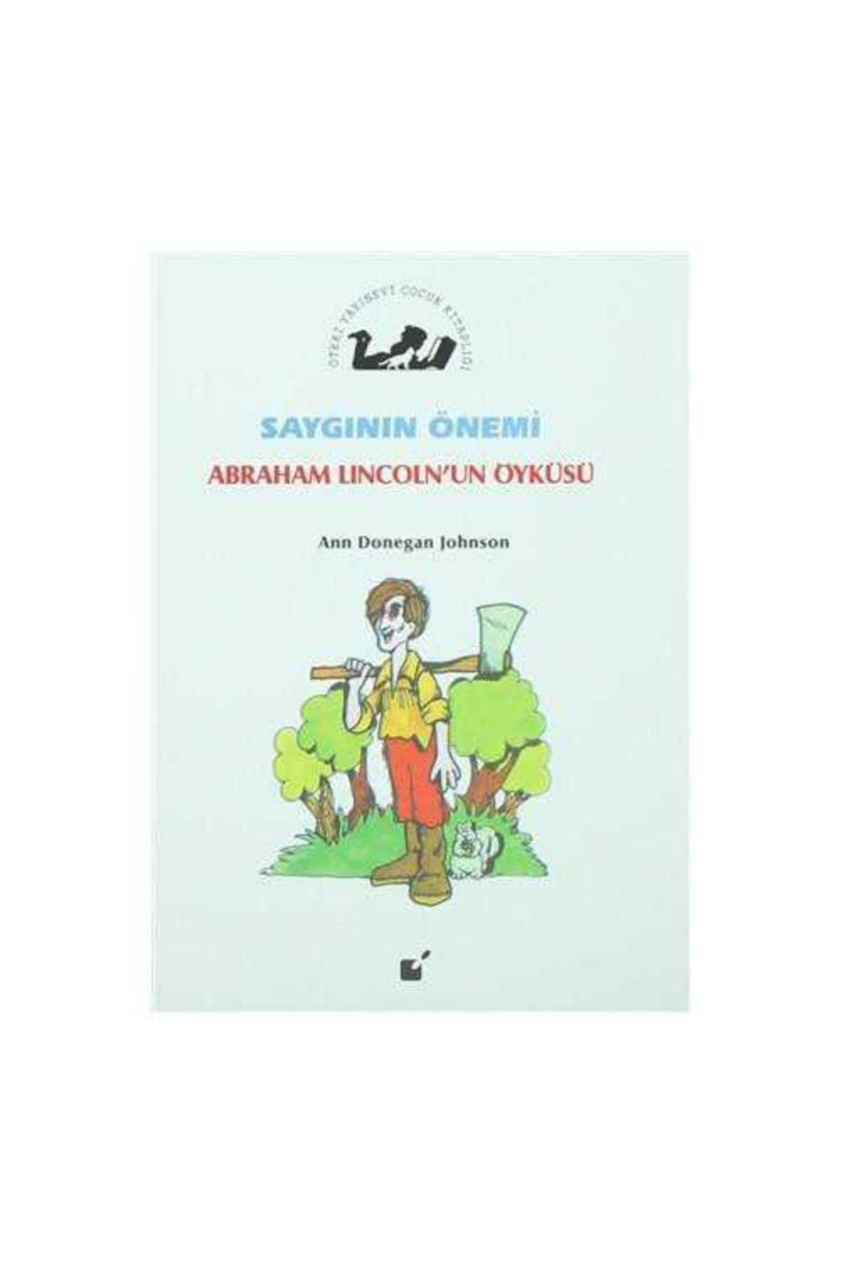 Türk Dil Kurumu Yayınları Saygının Önemi - Abraham Lincoln'un Öyküsü