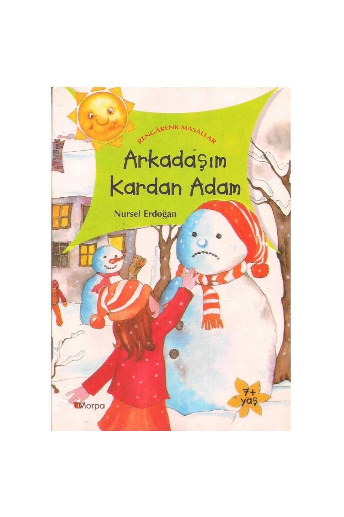 Türk Dil Kurumu Yayınları Arkadaşım Kardan Adam - Nursel Erdoğan