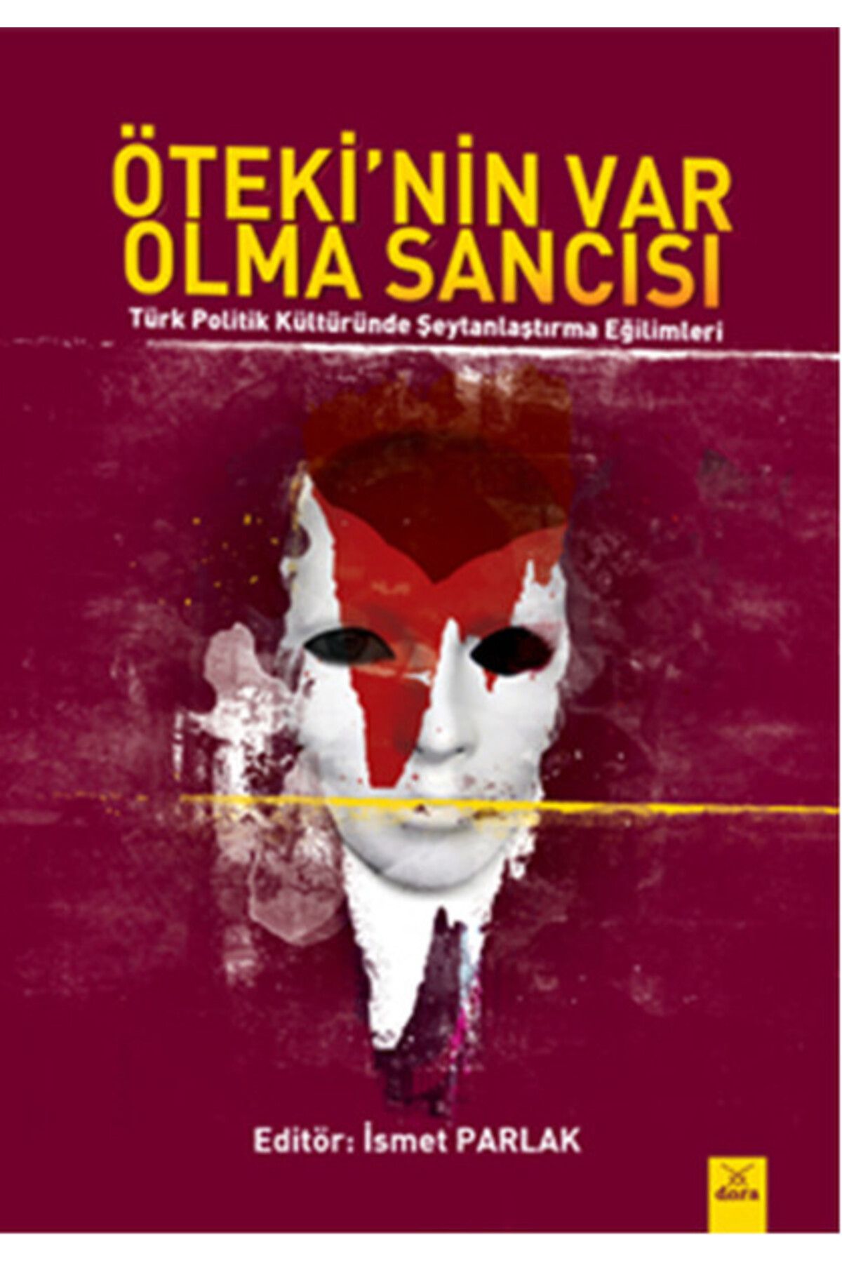 Destek Yayınları Öteki'nin Var Olma Sancısı