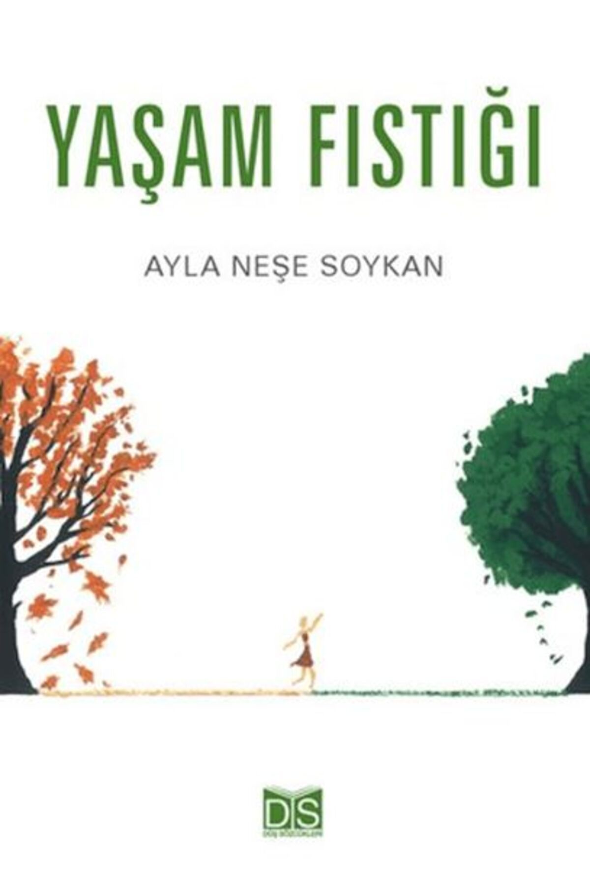 Düş Değirmeni Kitaplığı Yaşam Fıstığı