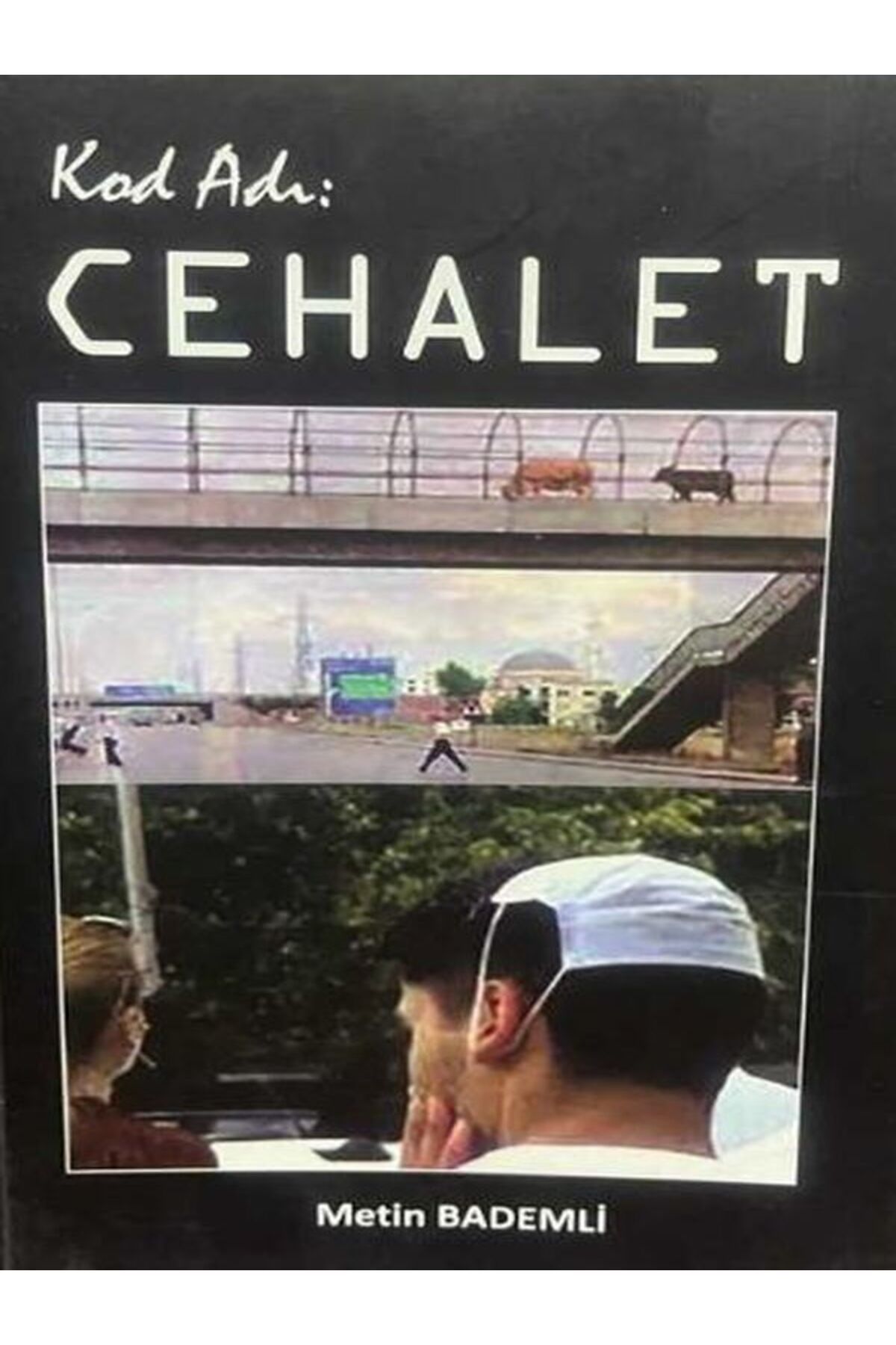 Afa Yayınları KOD ADI: CEHALET - Metin Bademli