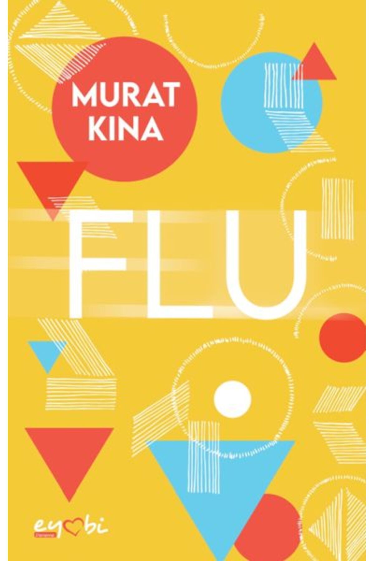 Eyobi Yayınları Flu Roman